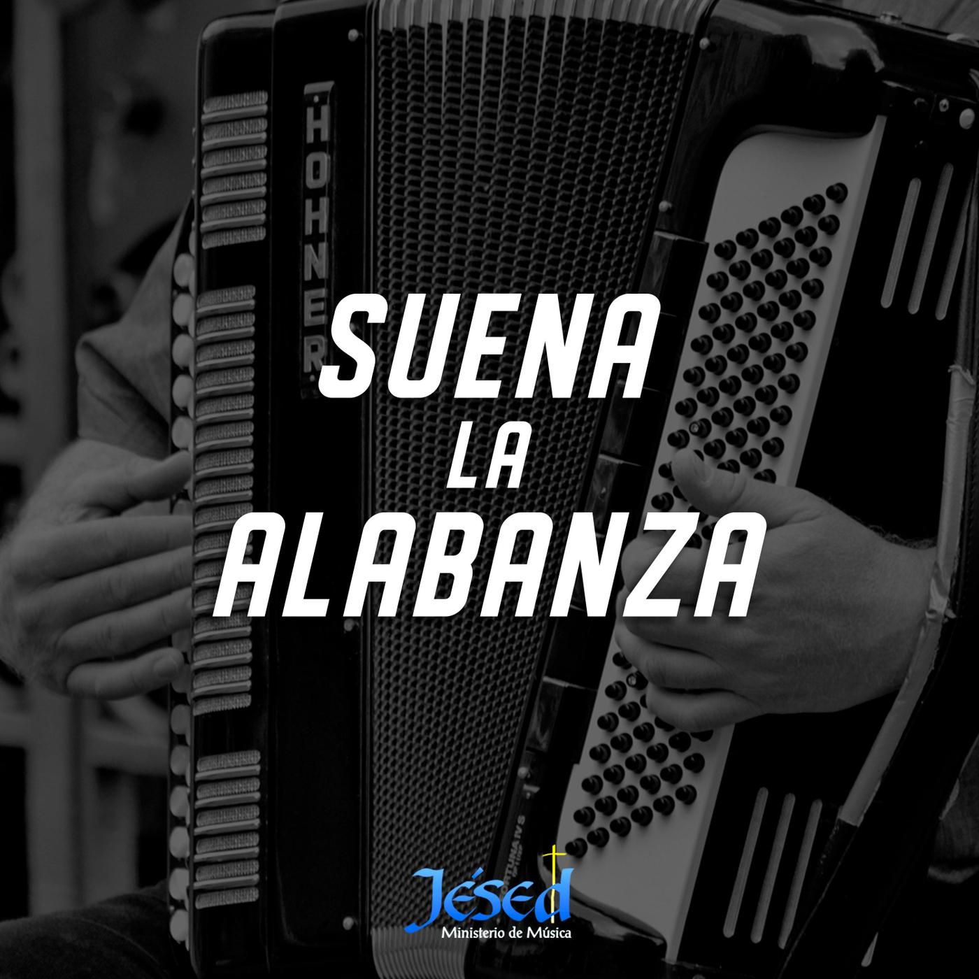 Suena la Alabanza