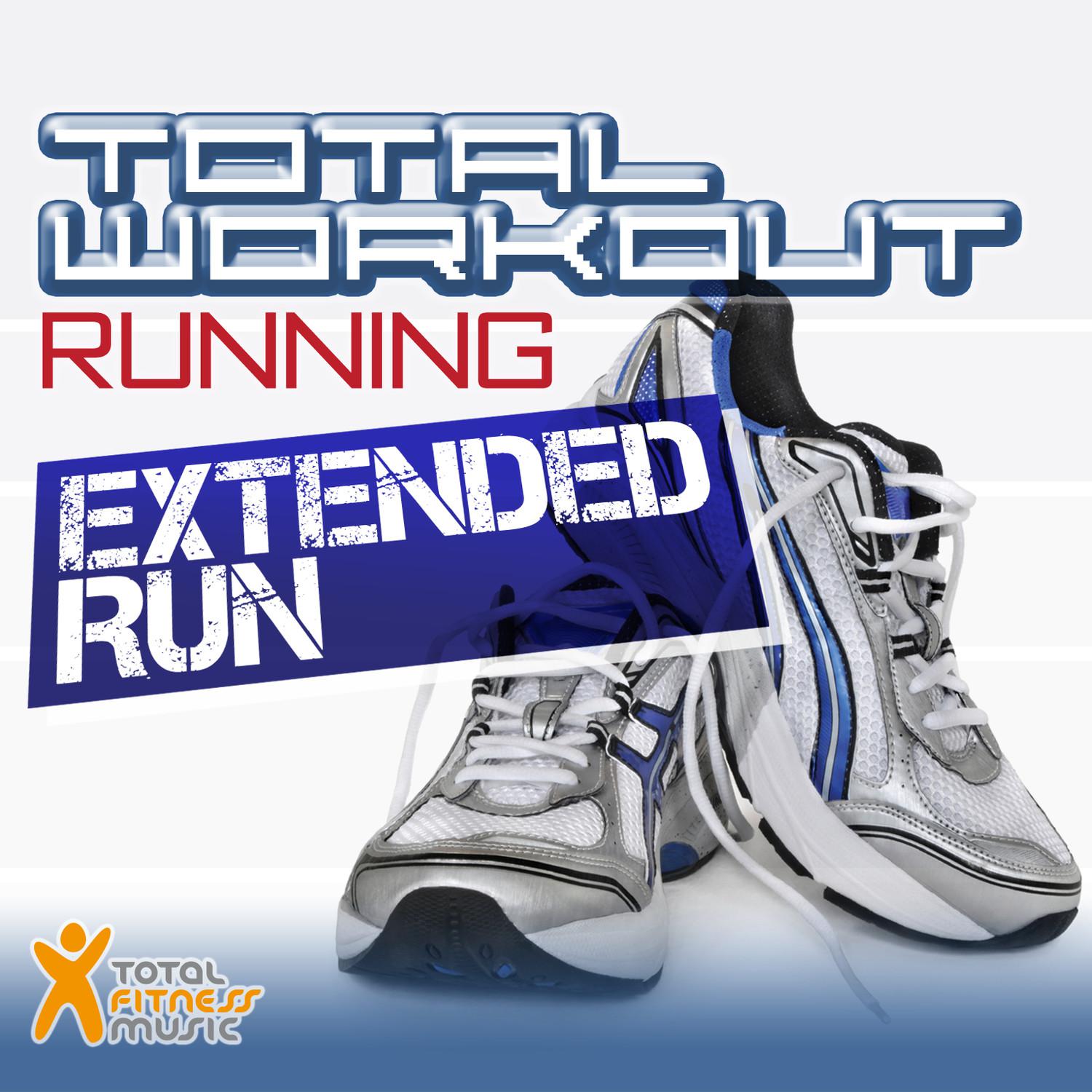 Total Workout Running : Extended Run 117bpm - 134bpm IDEAL FOR RUNNING, JOGGING & TREADMILL