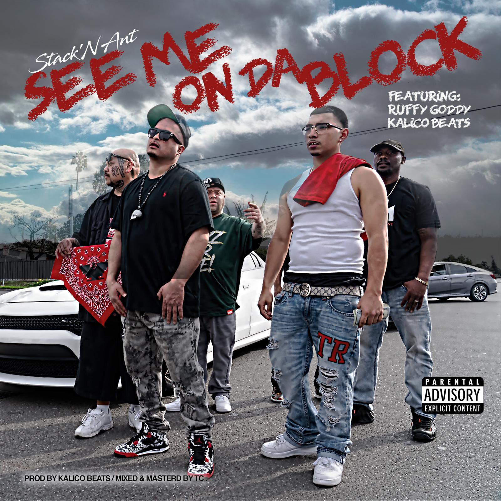 See Me On Da Block (feat. Ruffy Goddy & Kalico Beats)