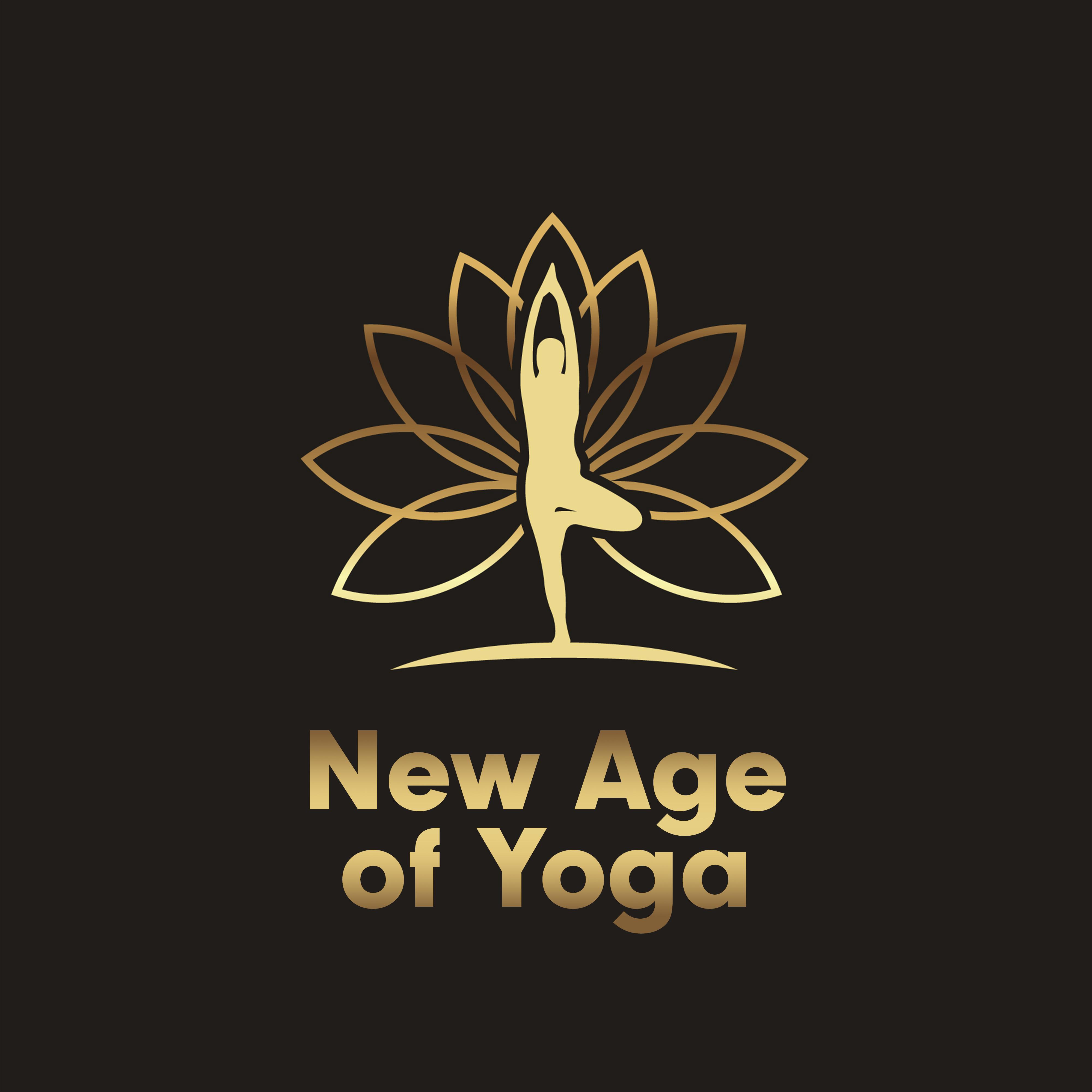 New Age of Yoga – Calming Sounds for Meditation, Buddhist Harmony, Inner Balance, Reiki, Zen, Deep Meditation, Healing Music for Yoga Training, Yoga Meditation