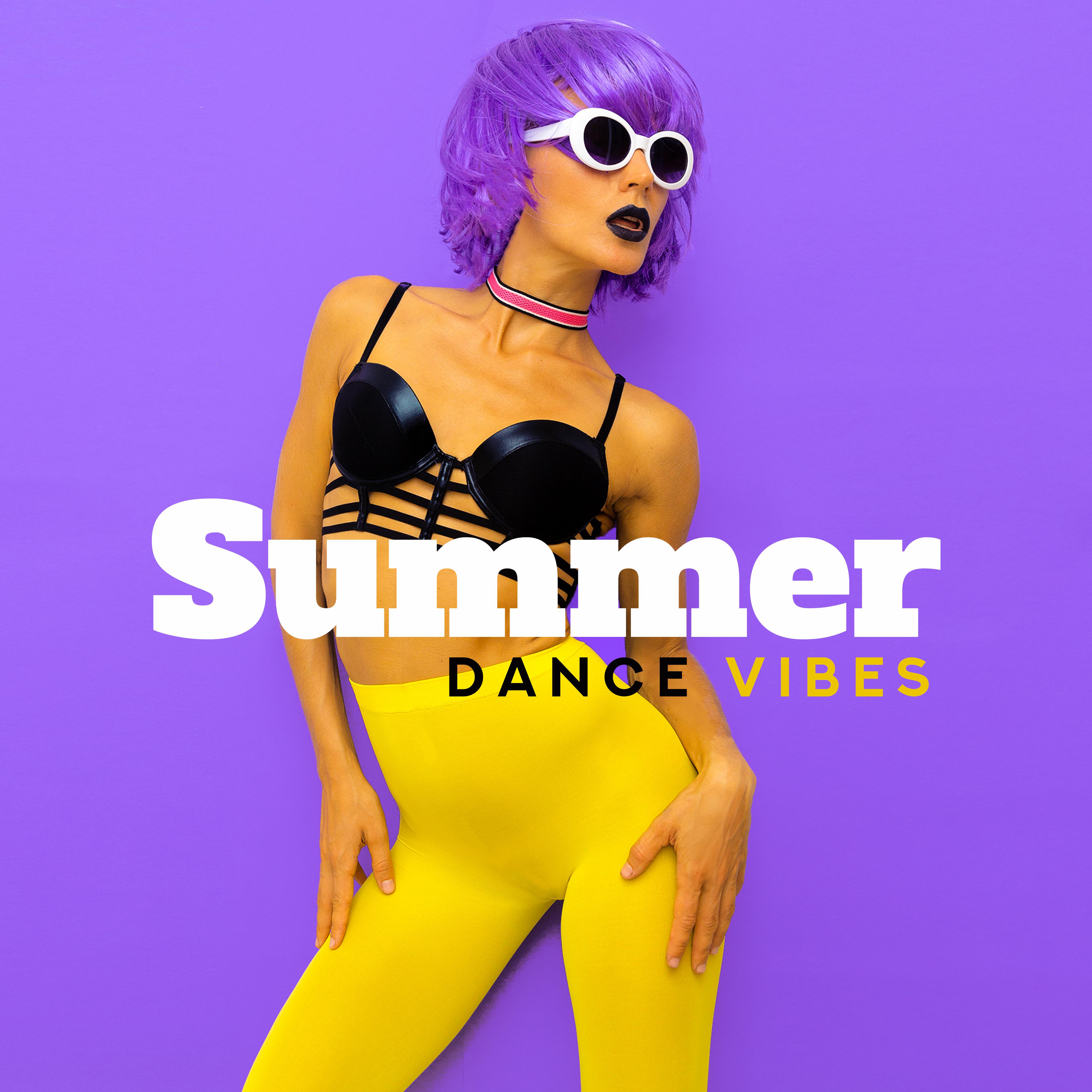 Summer Dance Vibes – Sunny Chill Out, Beach Party, Total Chill, Dance Music 2019, Ibiza Chill Out