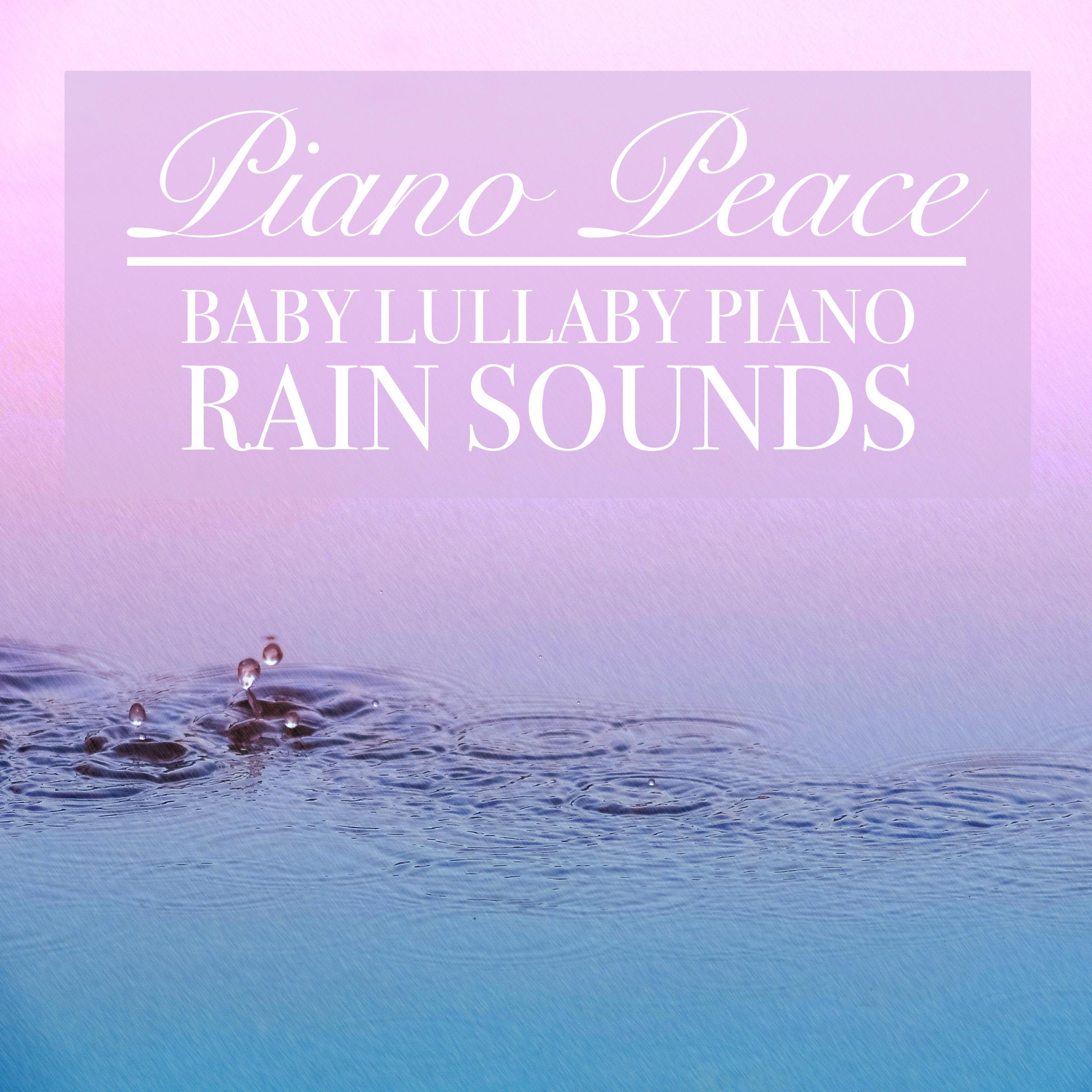 Baby Lullaby Piano Rain Sounds