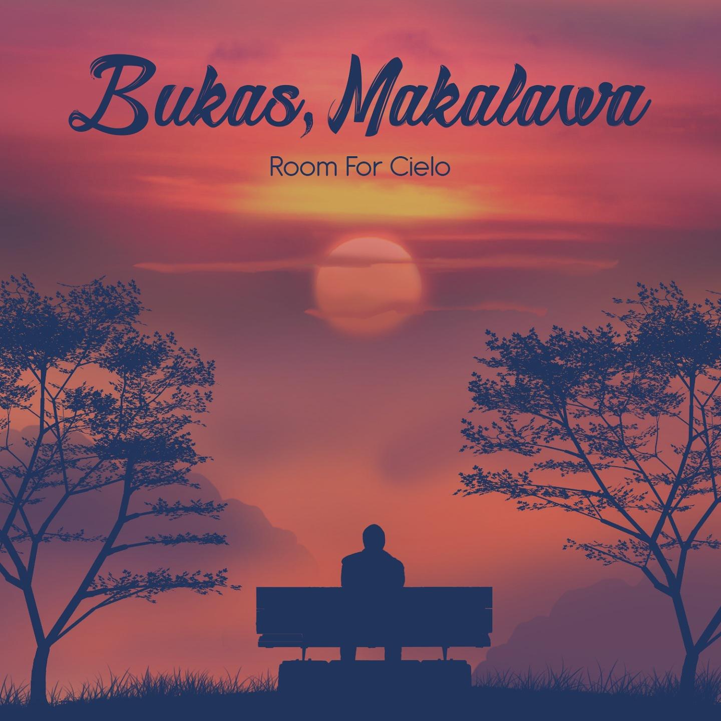 Bukas, Makalawa