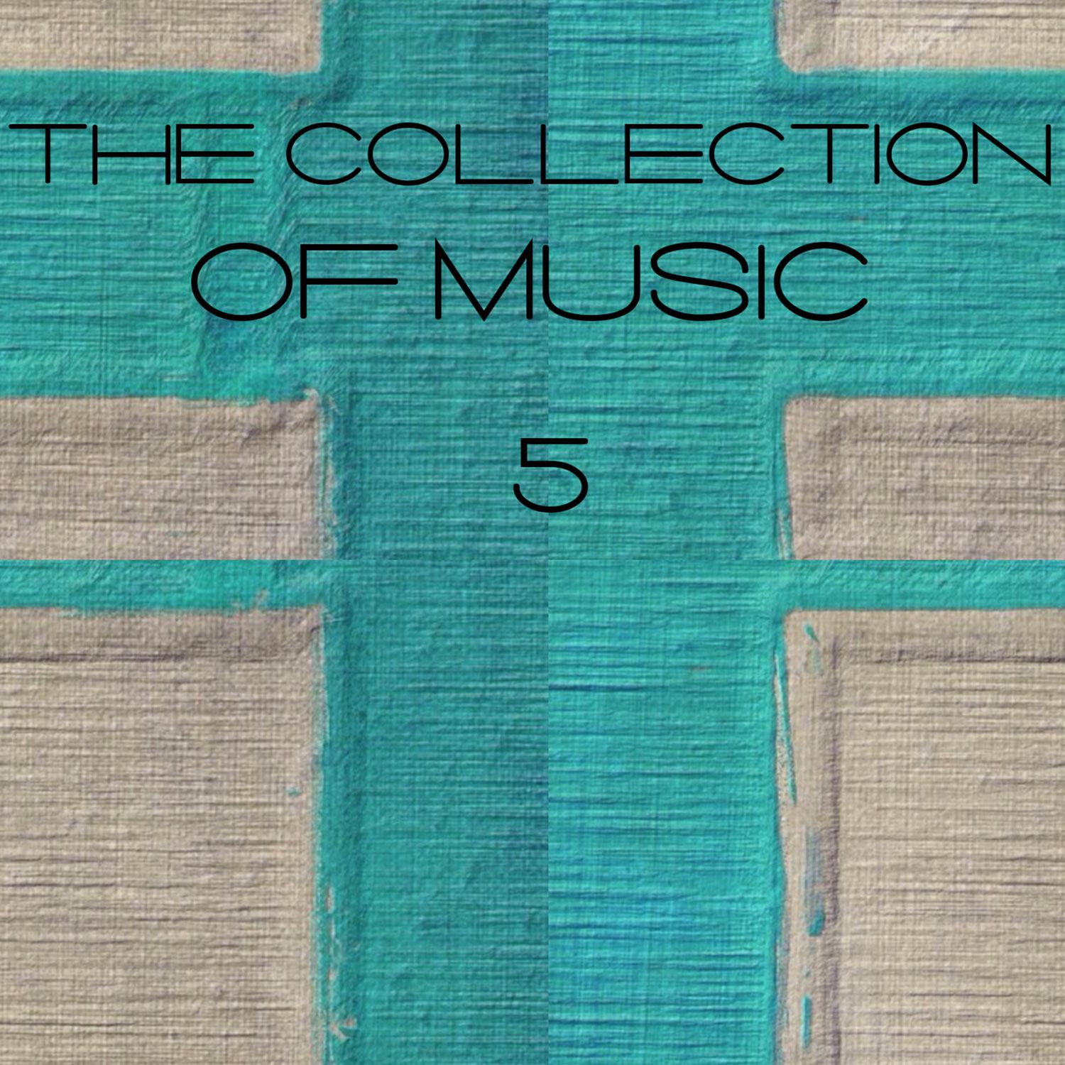 The Collection of Music, Vol. 5