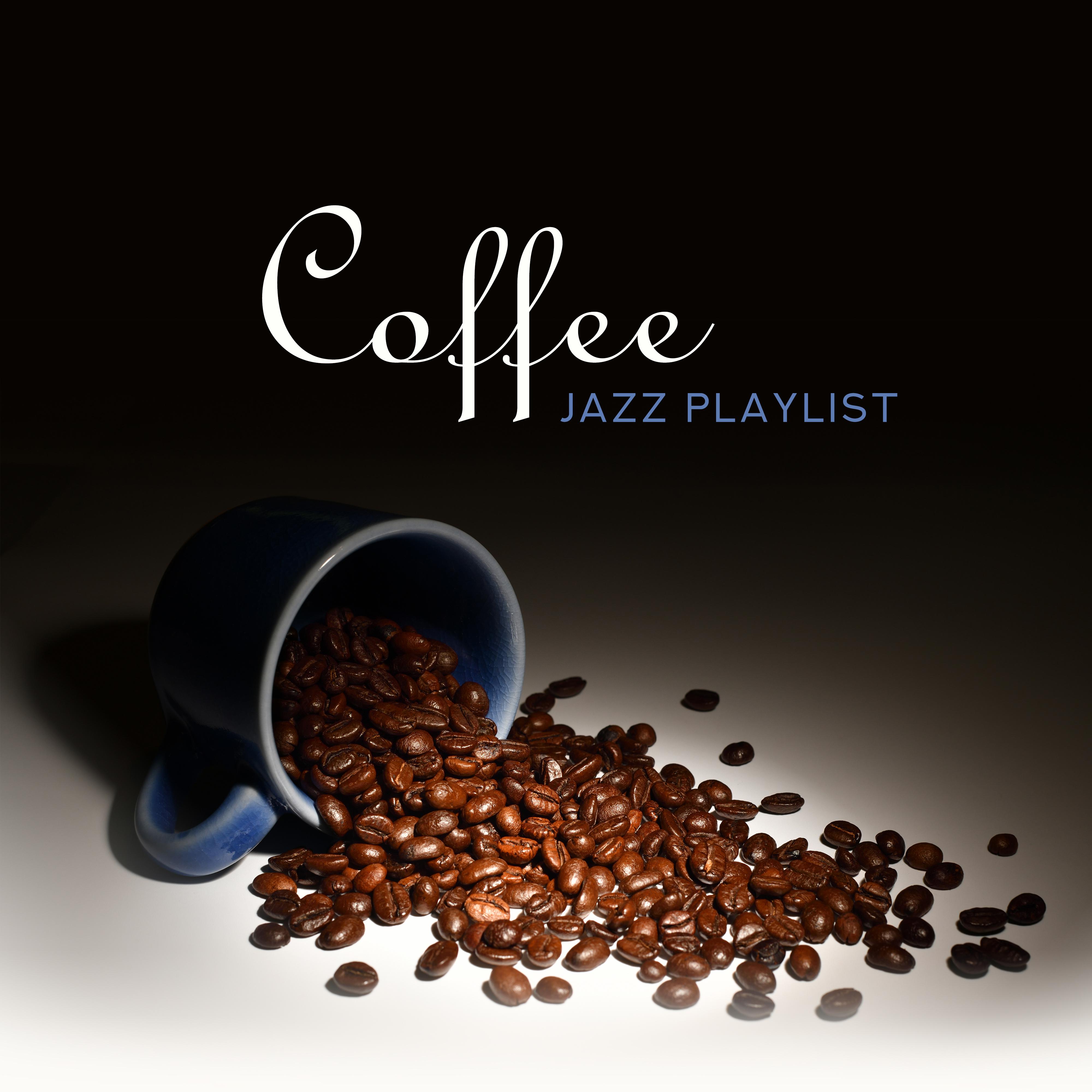 Coffee Jazz Playlist – Pure Jazz for Relaxation & Rest, Coffee Music, Instrumental Songs for Restaurant, Jazz Music Ambient