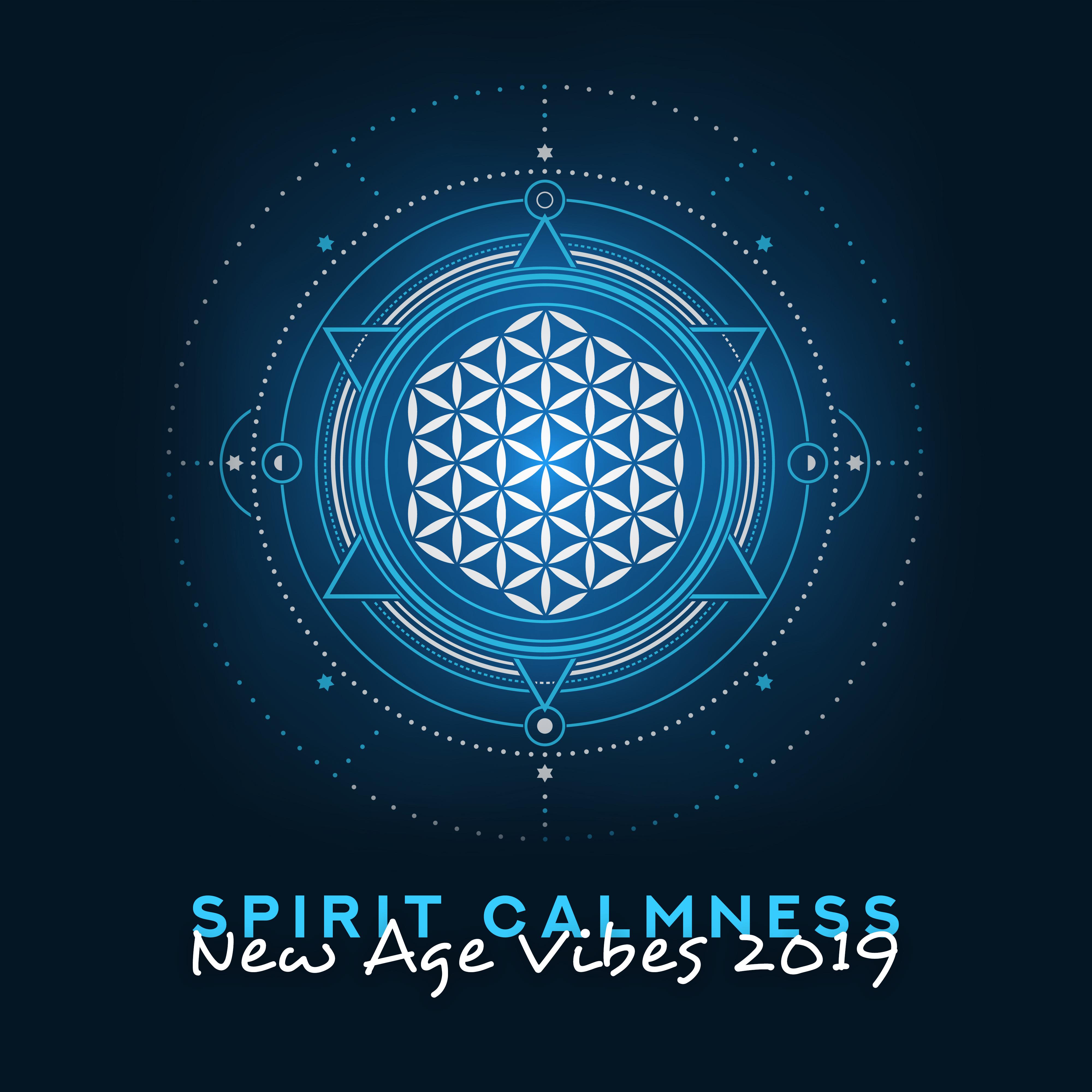 Spirit Calmness New Age Vibes 2019