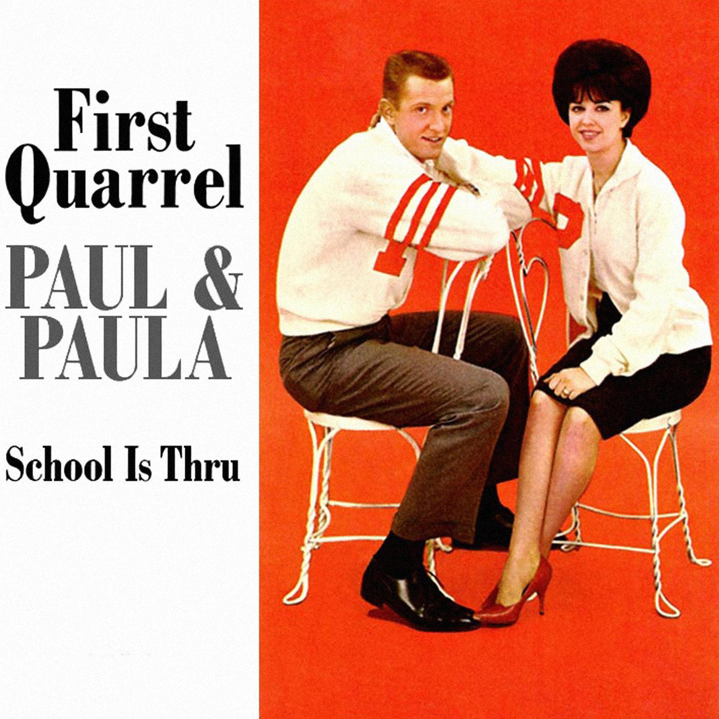 First Quarrel / School Is Thru (Vinyl)