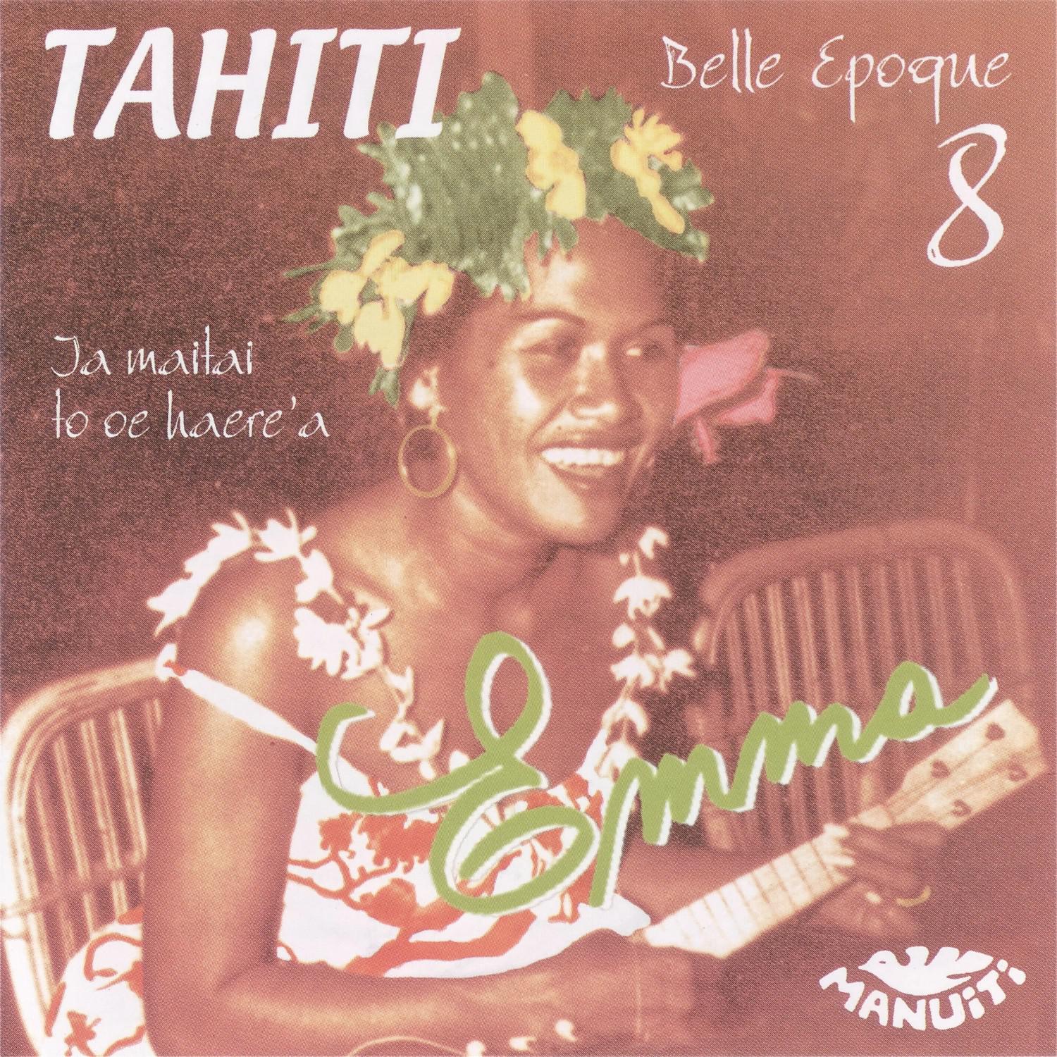 Tahiti: Belle Epoque, 8