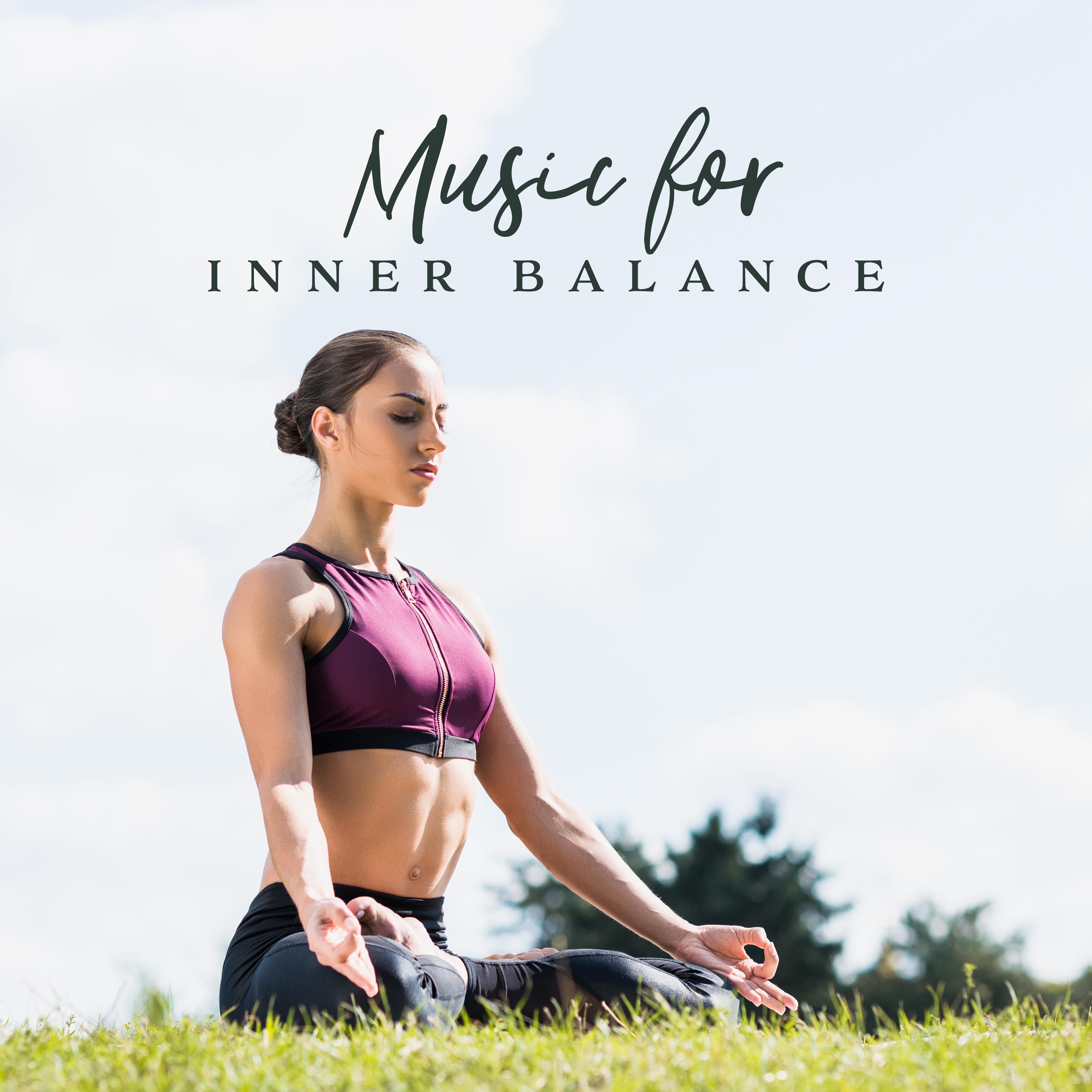 Music for Inner Balance – Deep Meditation, Zen Lounge, Reiki, Mindfulness Relaxation, Yoga Training, Spiritual Awakening
