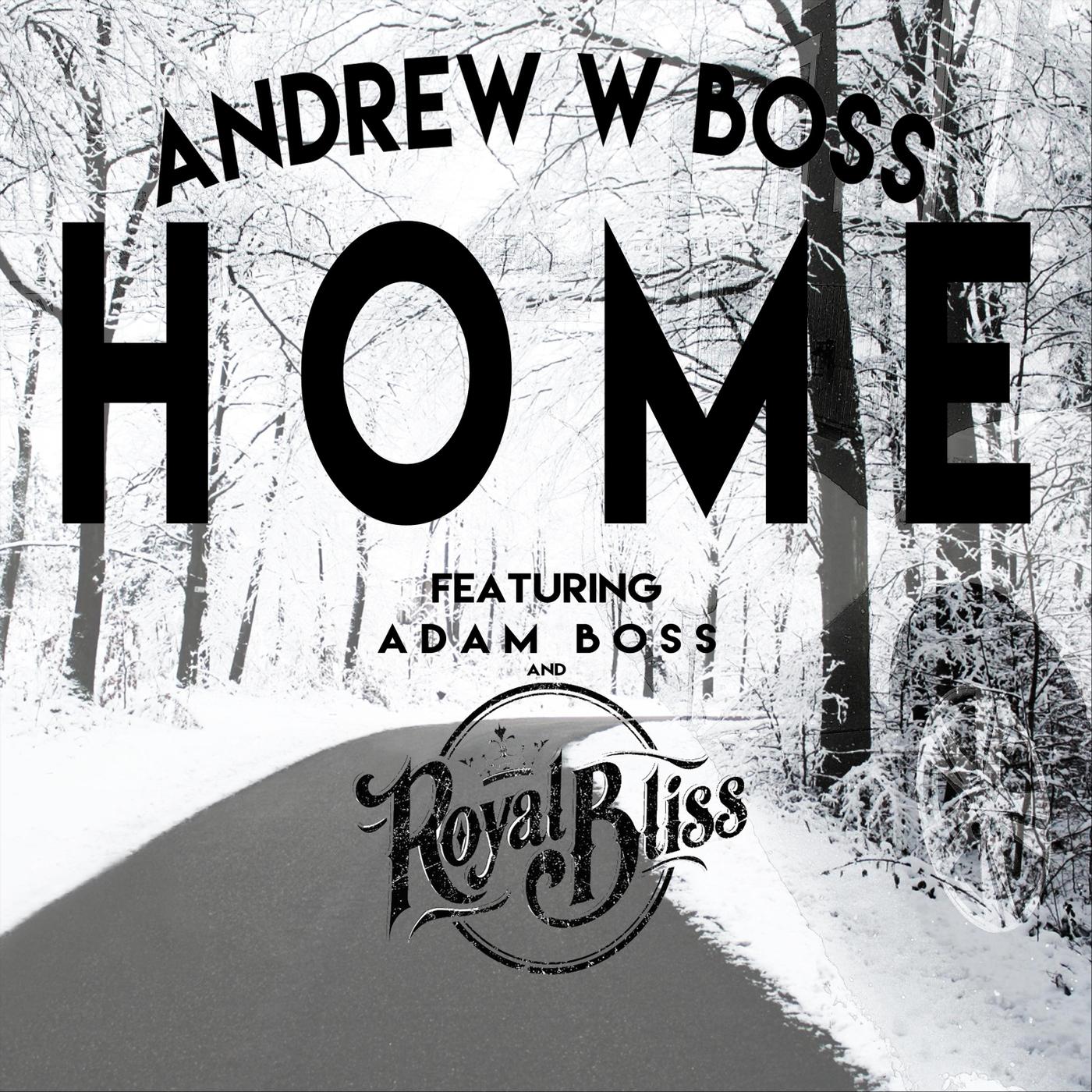 Home (feat. Adam Boss & Royal Bliss)