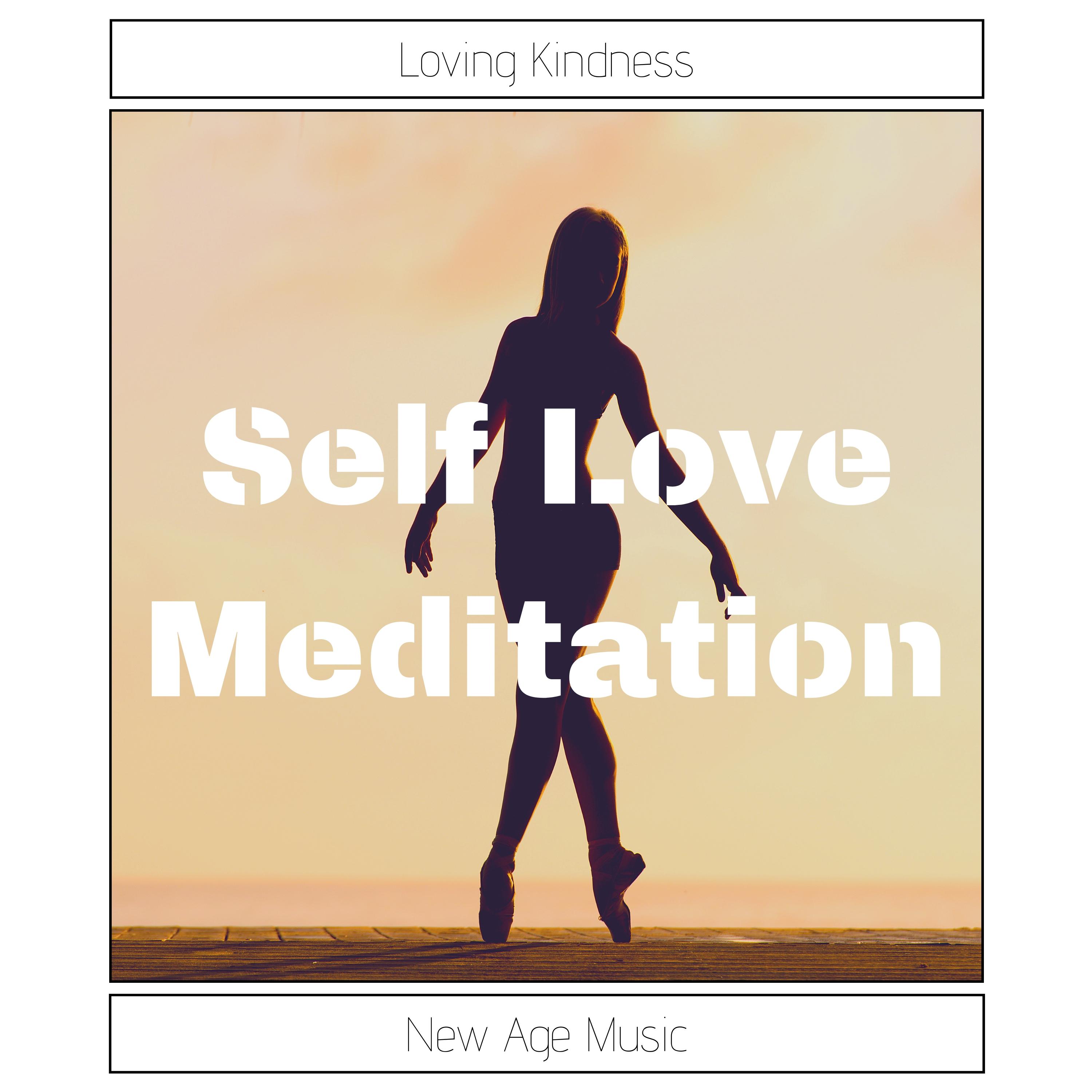 Self Love Meditation - Loving Kindness New Age Music