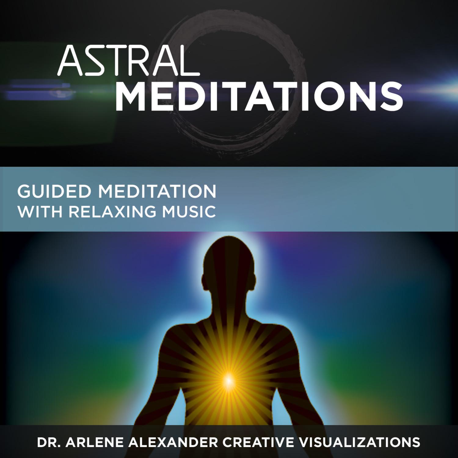 Preparation for Astral Travel: Relaxation Techniques for Body and Mind