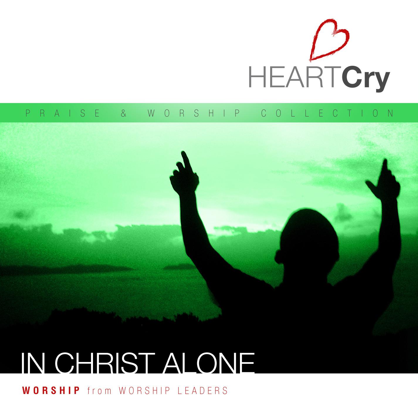 HeartCry, Vol. 4: In Christ Alone