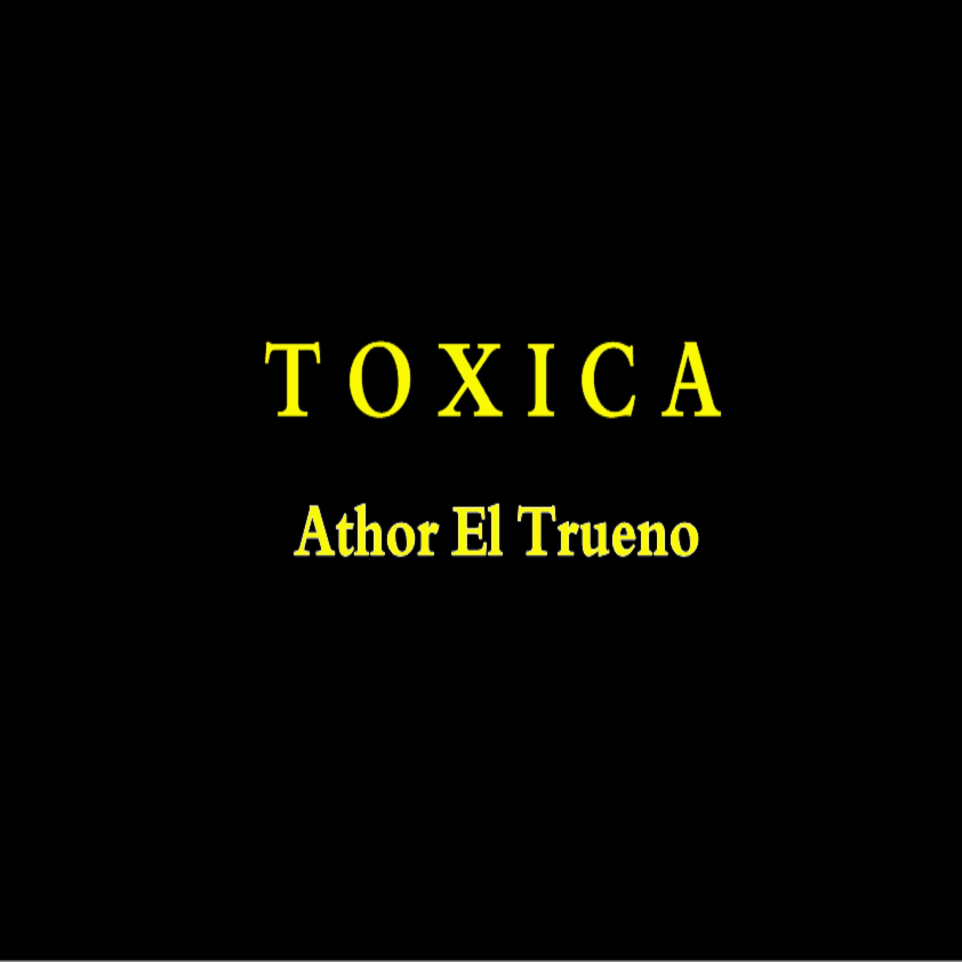 Toxica