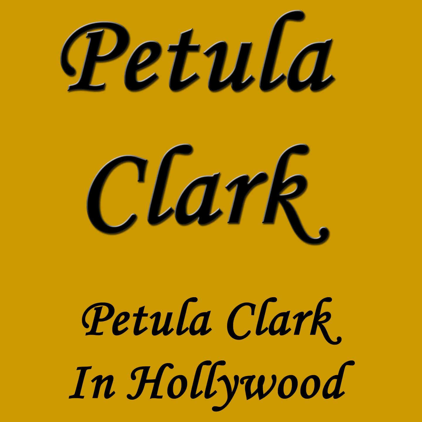 Petula Clark In Hollywood