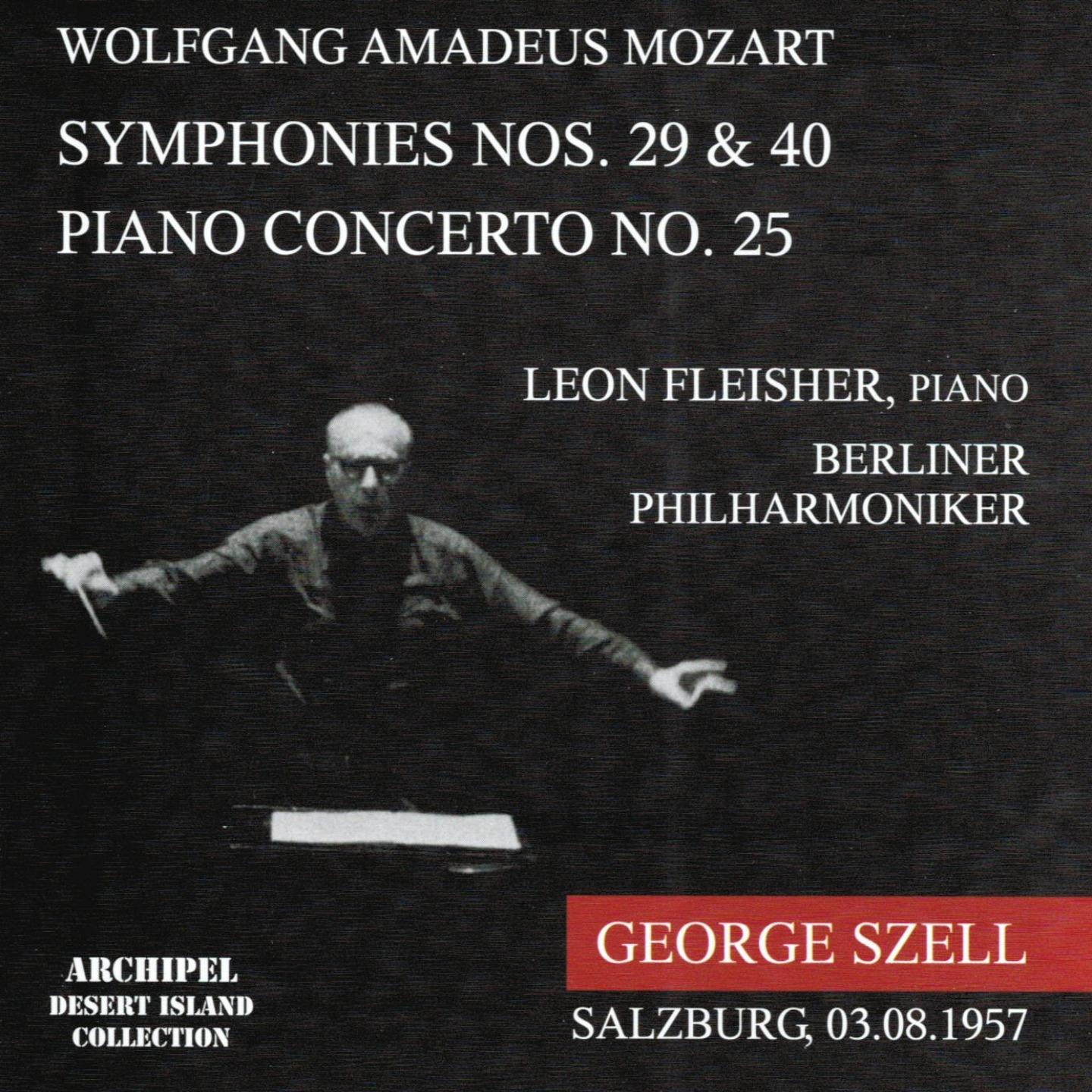Wolfgang Amadeus Mozart : Simphonies Nos. 29 and 40, Piano Concerto No. 25