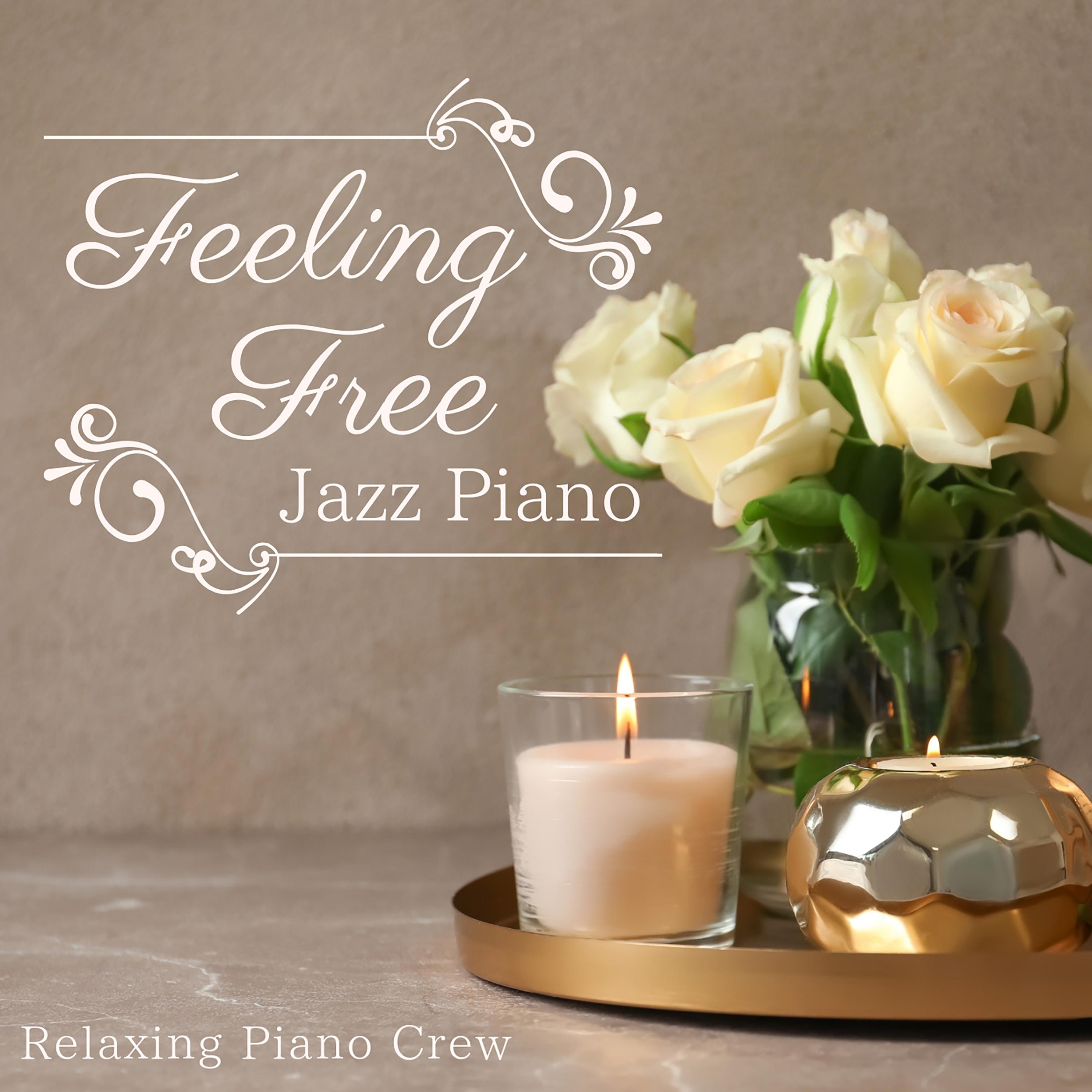 Feeling Free ～ Jazz Piano