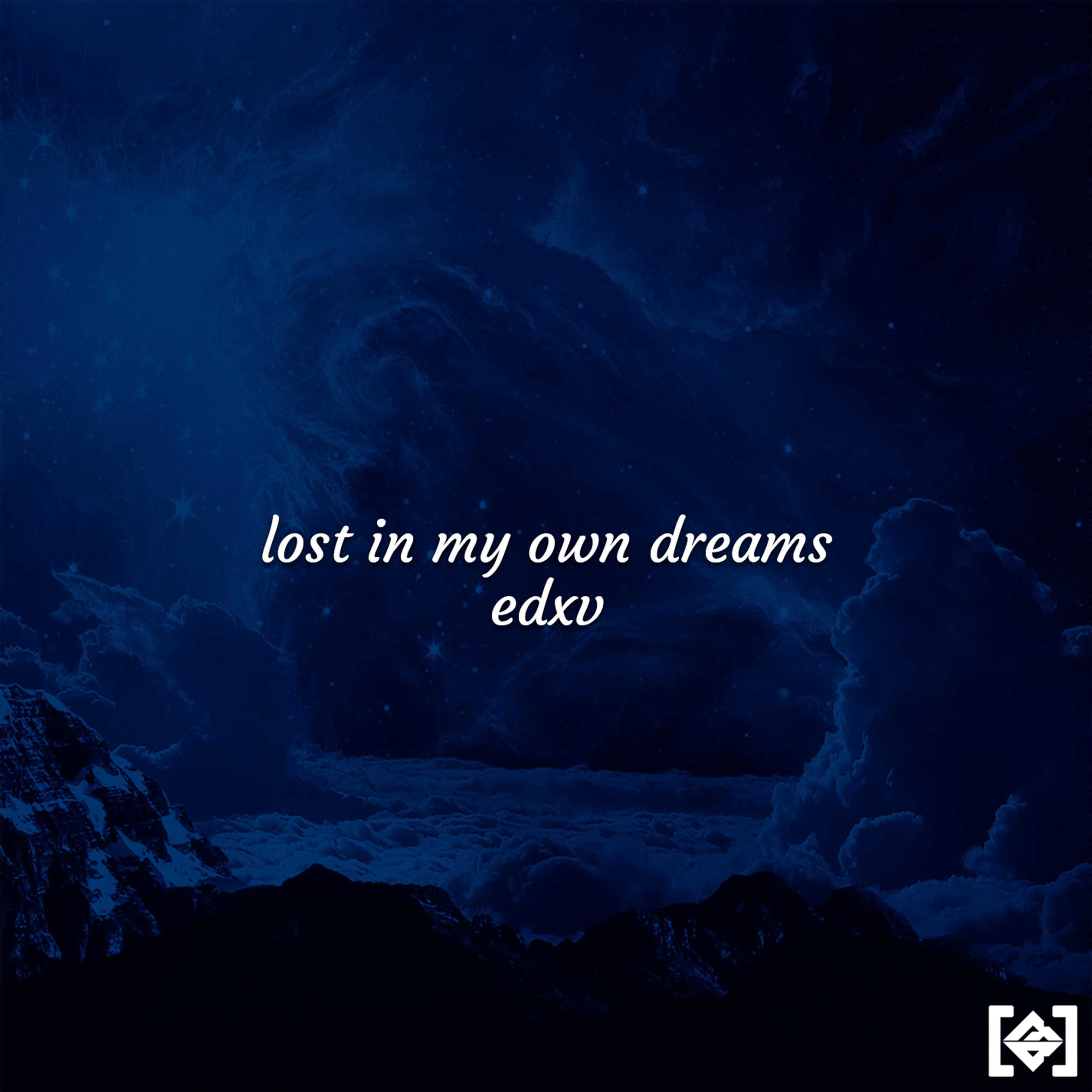 Lost in My Own Dreams