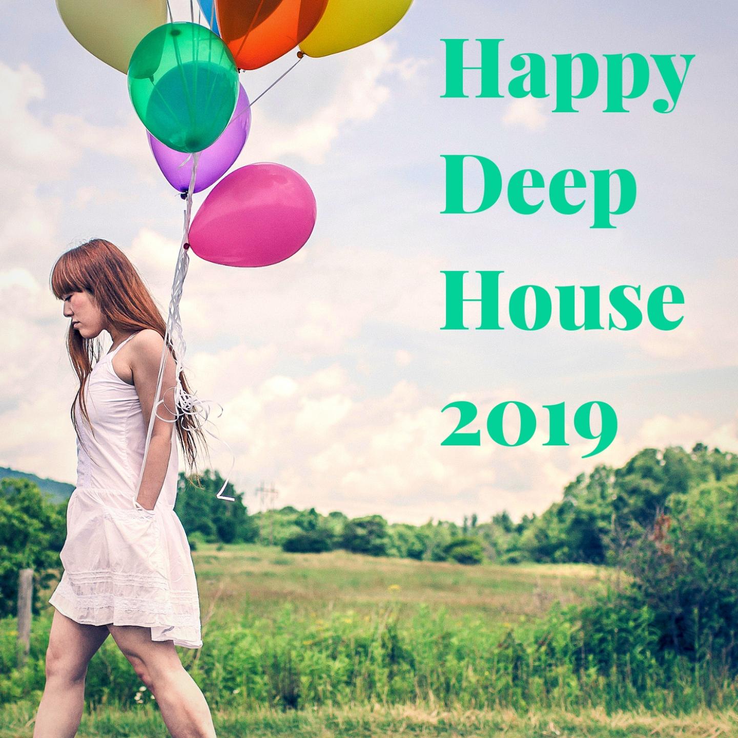 HAPPY DEEP HOUSE 2019