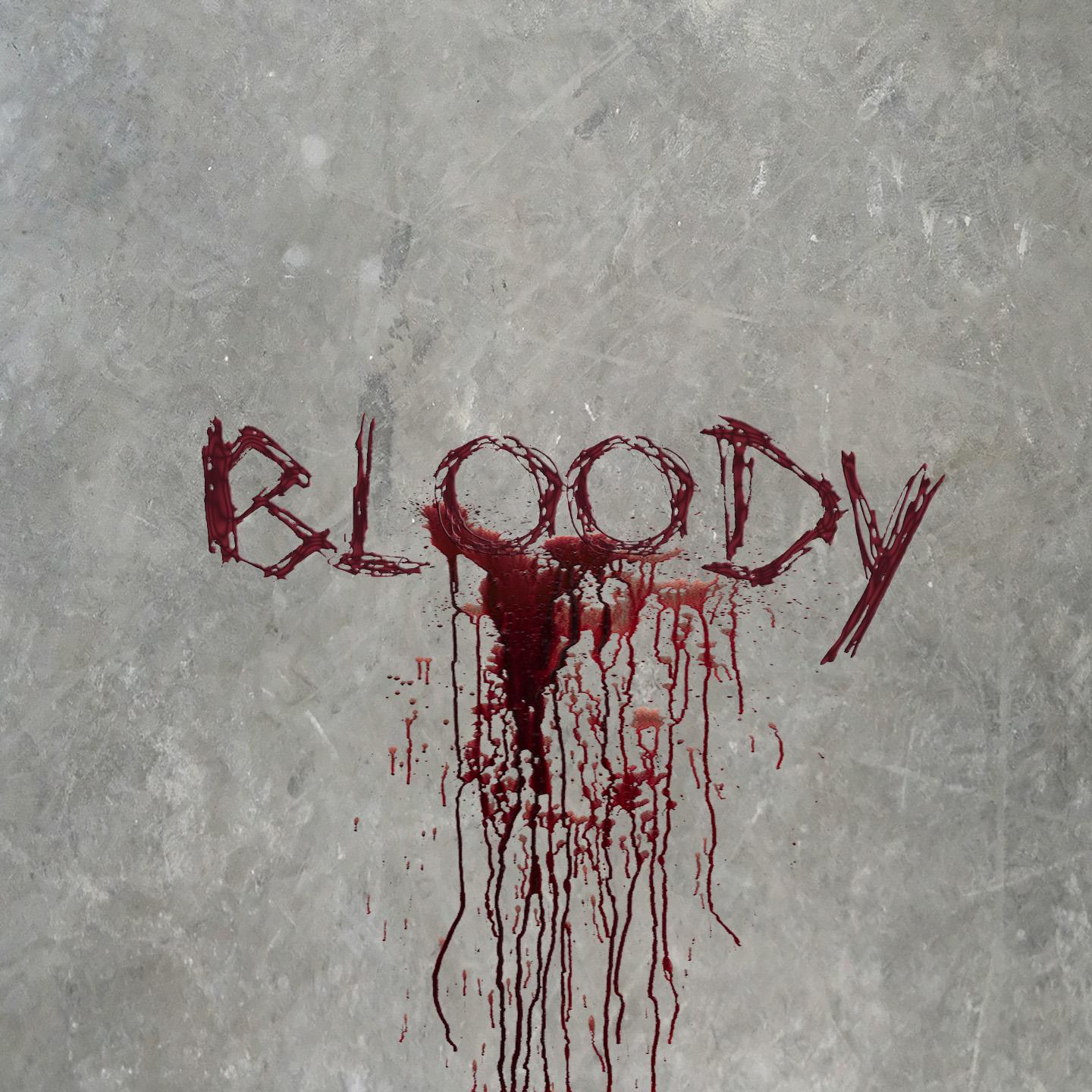 Bloody