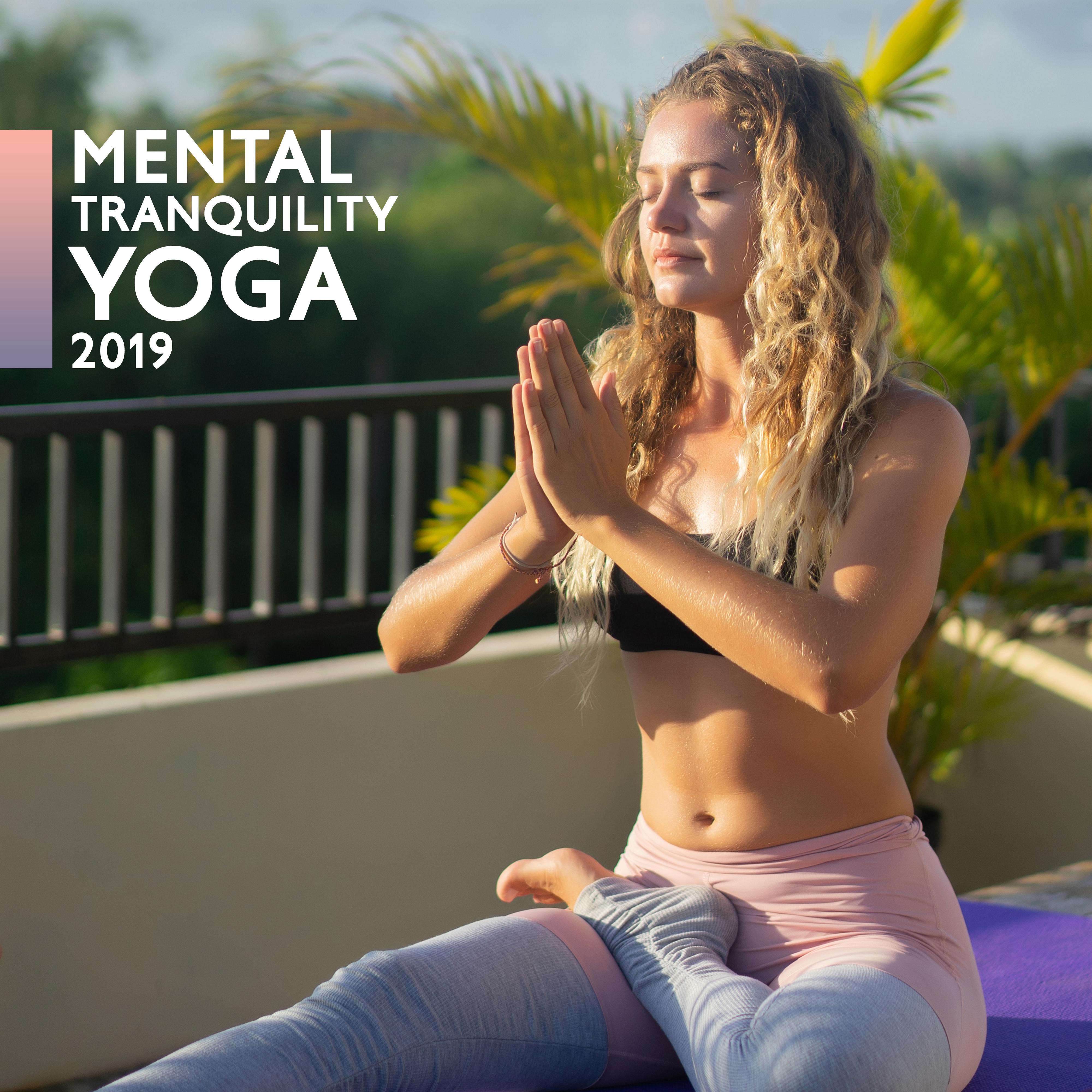Mental Tranquility Yoga 2019