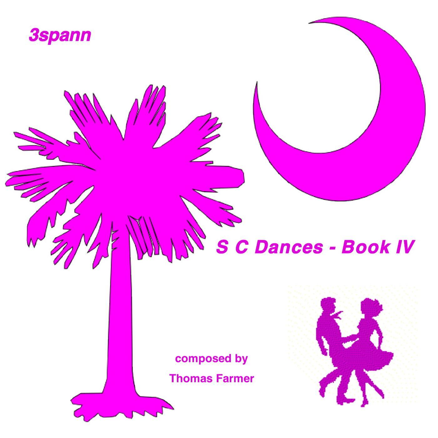 S C Dances: Book IV