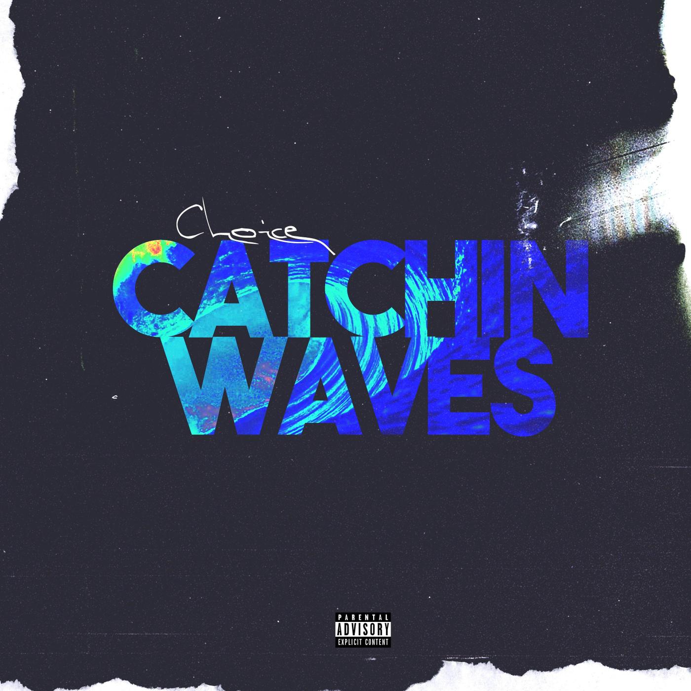 Catchin' Waves