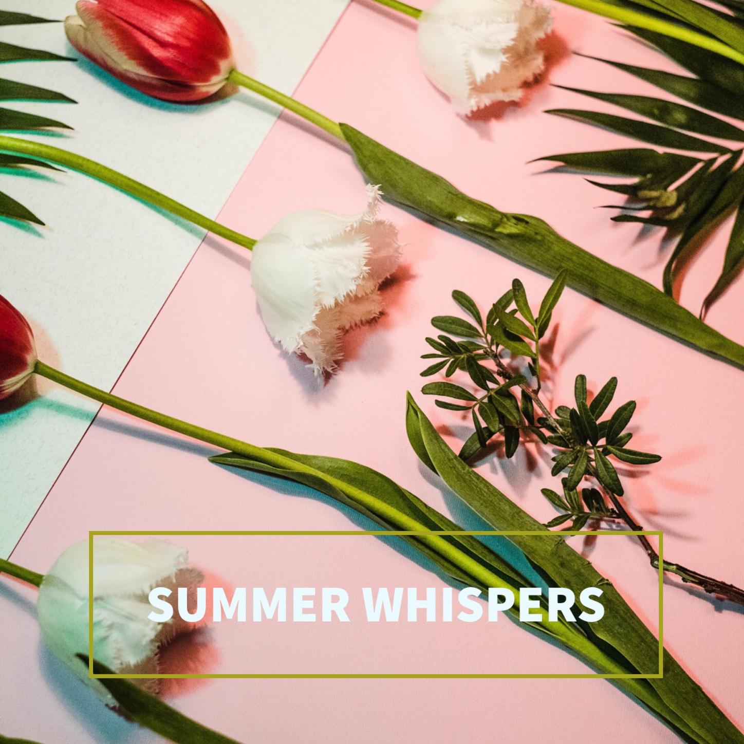 Summer Whispers