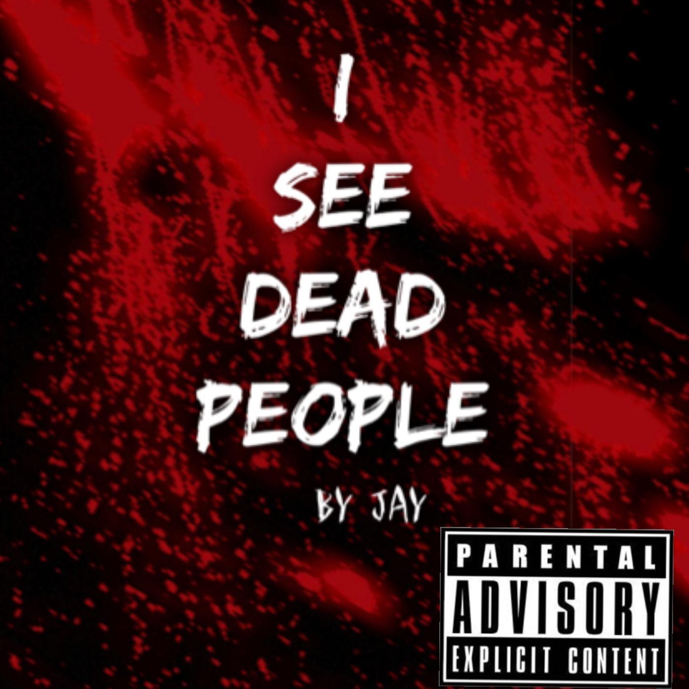 I See Dead People