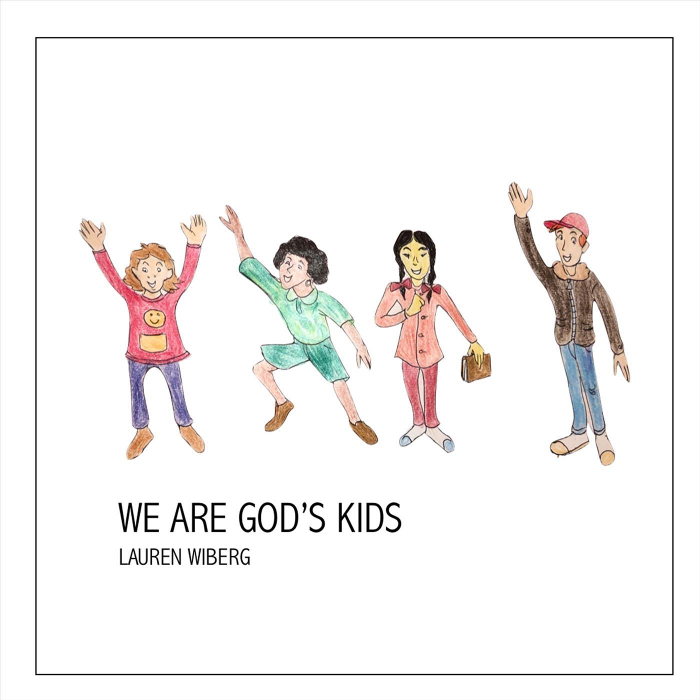 We Are God's Kids