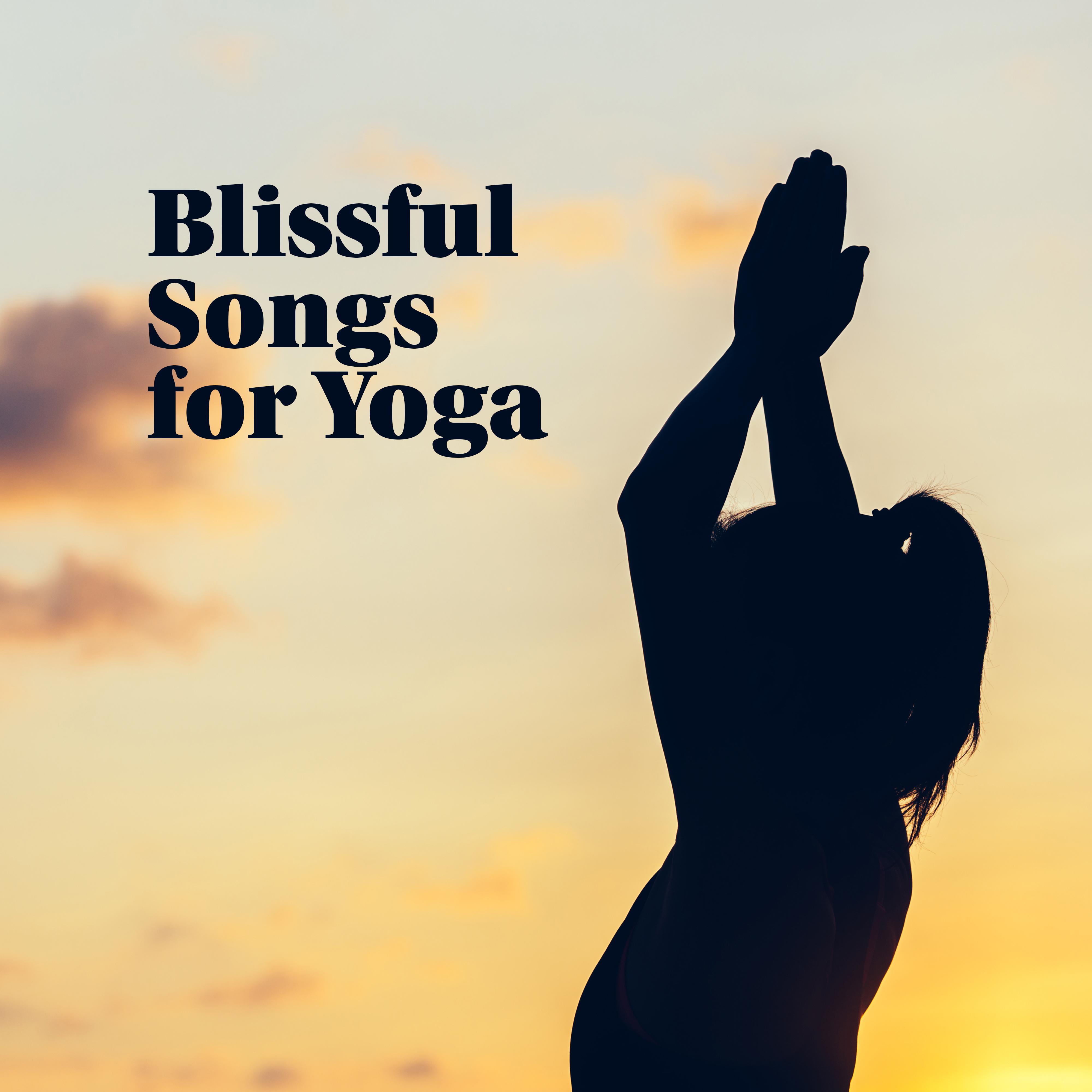 Blissful Songs for Yoga – Meditation Music Zone, Calming Healing Melodies for Deep Meditation, New Age Music, Spiritual Harmony, Zen, Reiki, Full Concentration