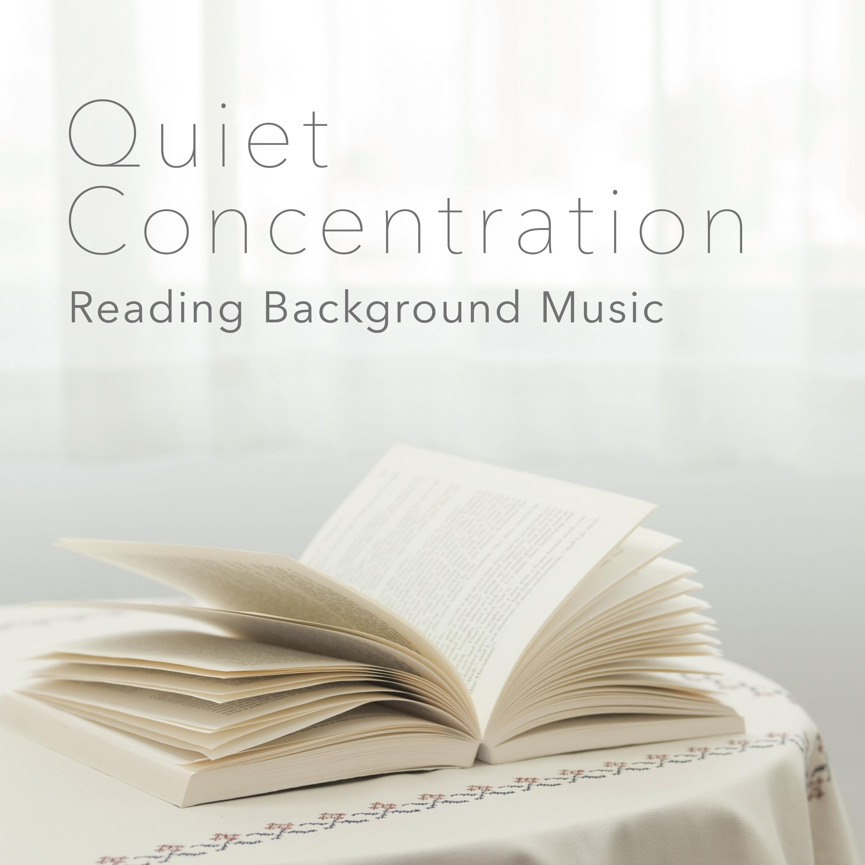 Quiet Concentration- Reading Background Music