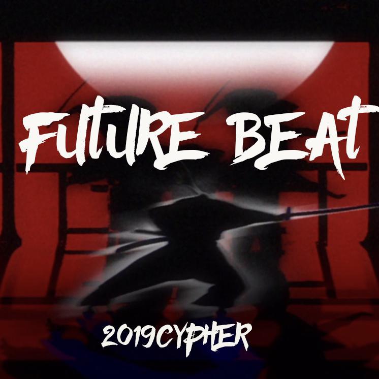 Future Beat 2019Cypher