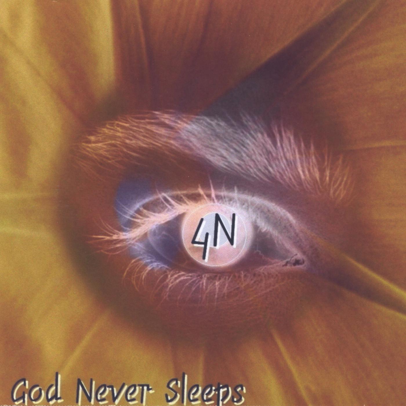 God Never Sleeps