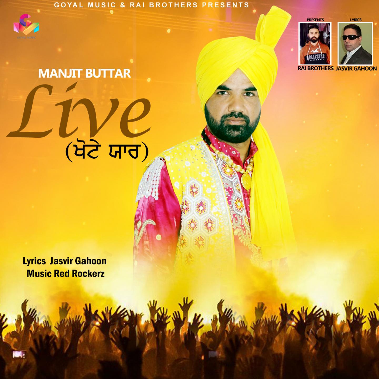 Manjit Buttar Live Khote Yaar