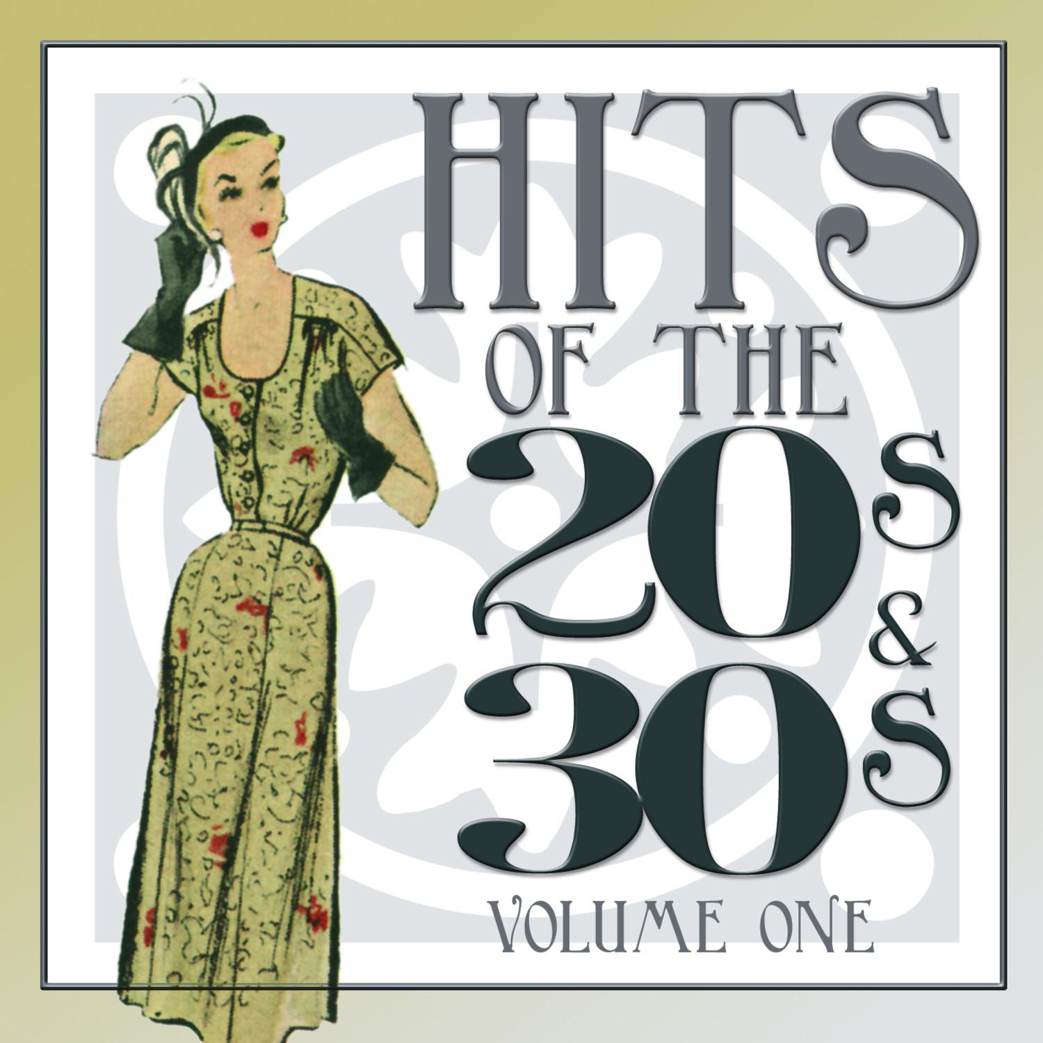 Hits Of The 20s and 30s Vol 1