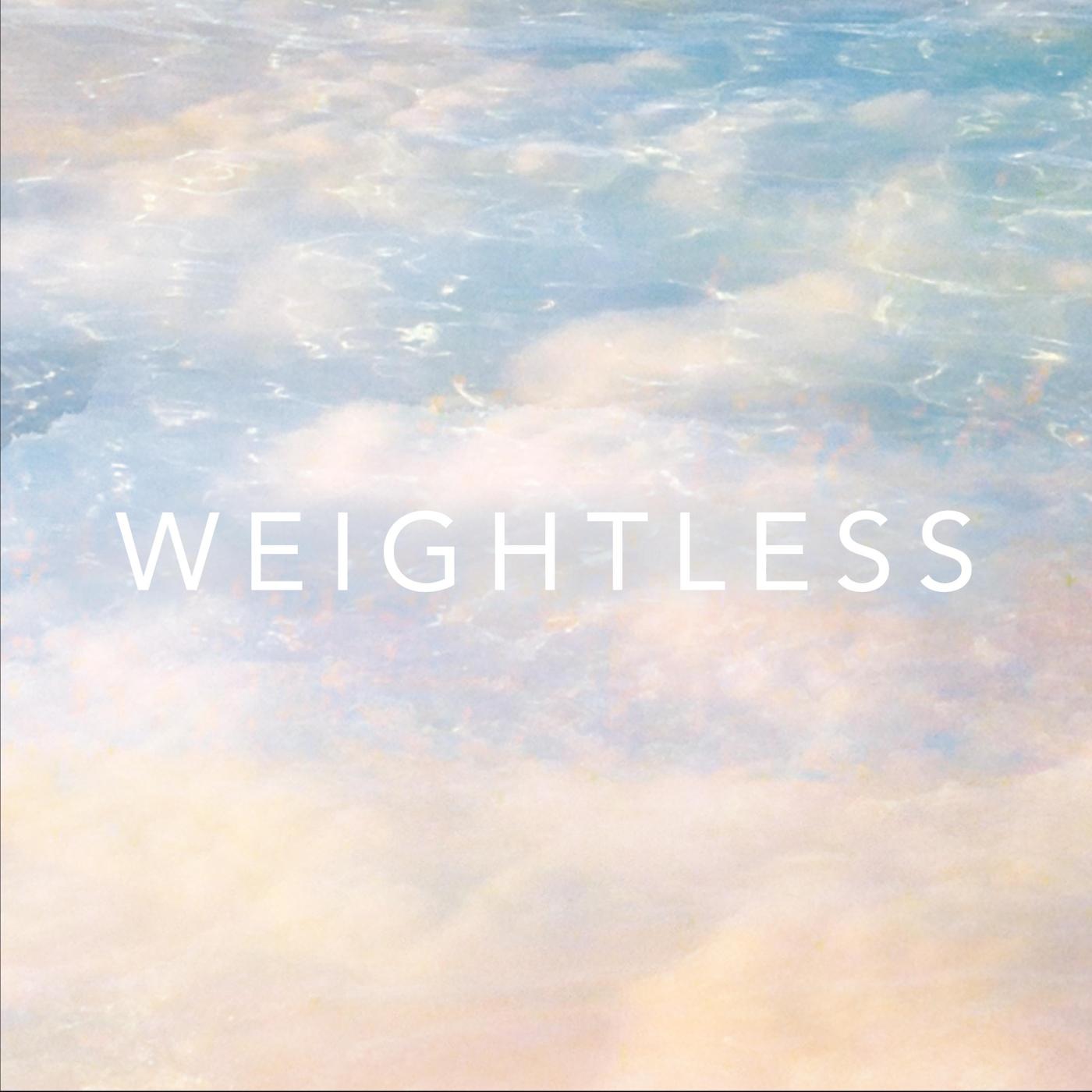 Weightless