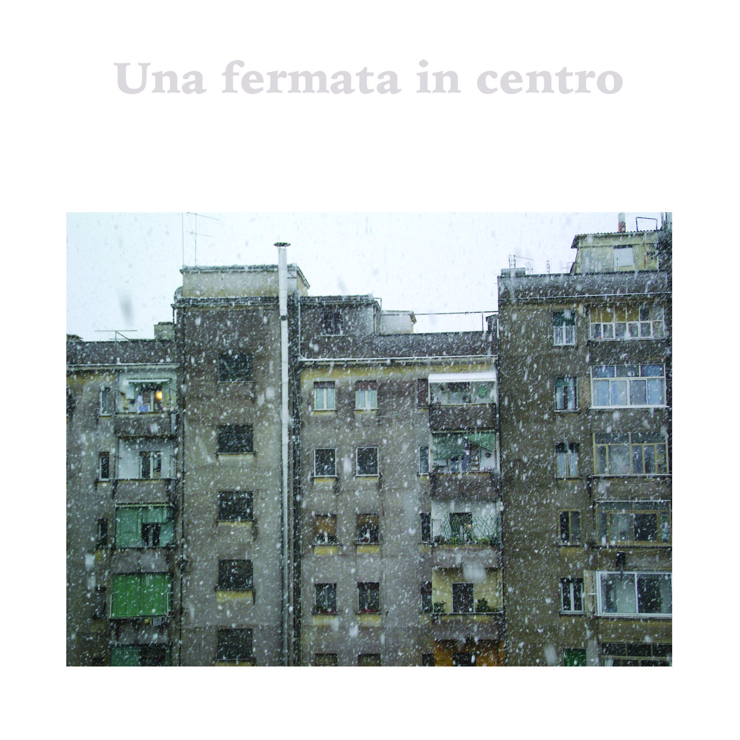 Una fermata in centro