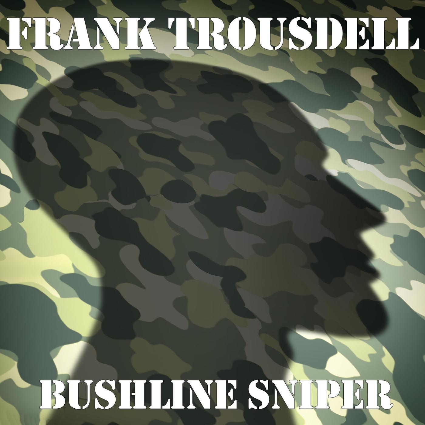 Bushline Sniper