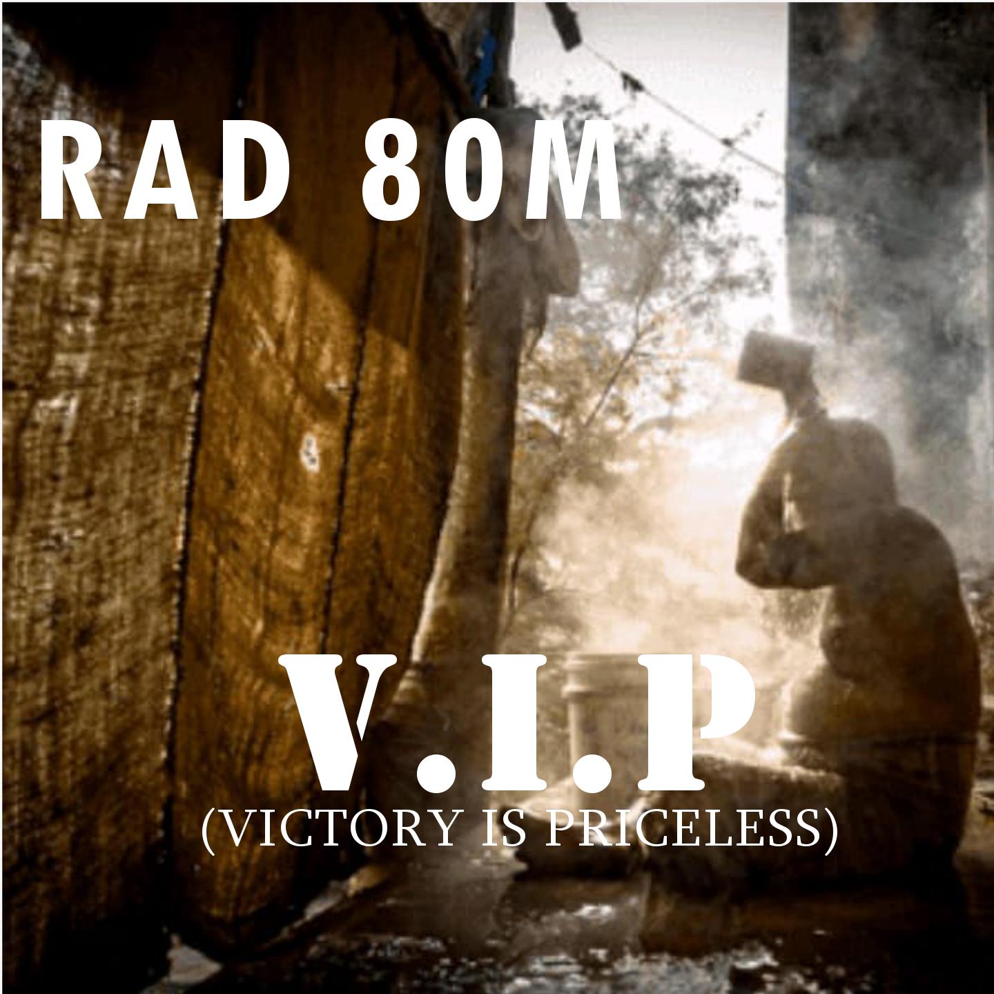 V.I.P (Victory is Priceless)