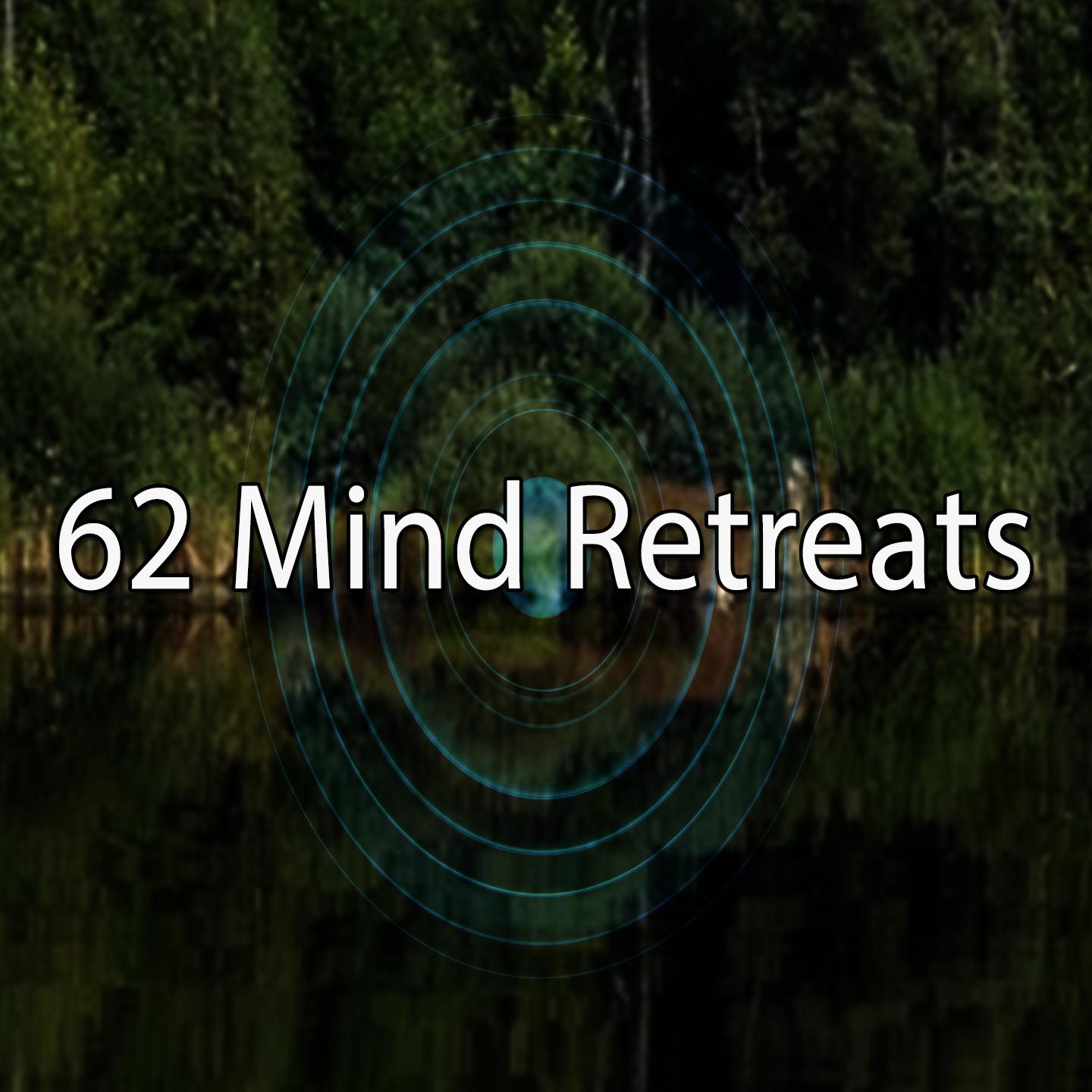 62 Mind Retreats