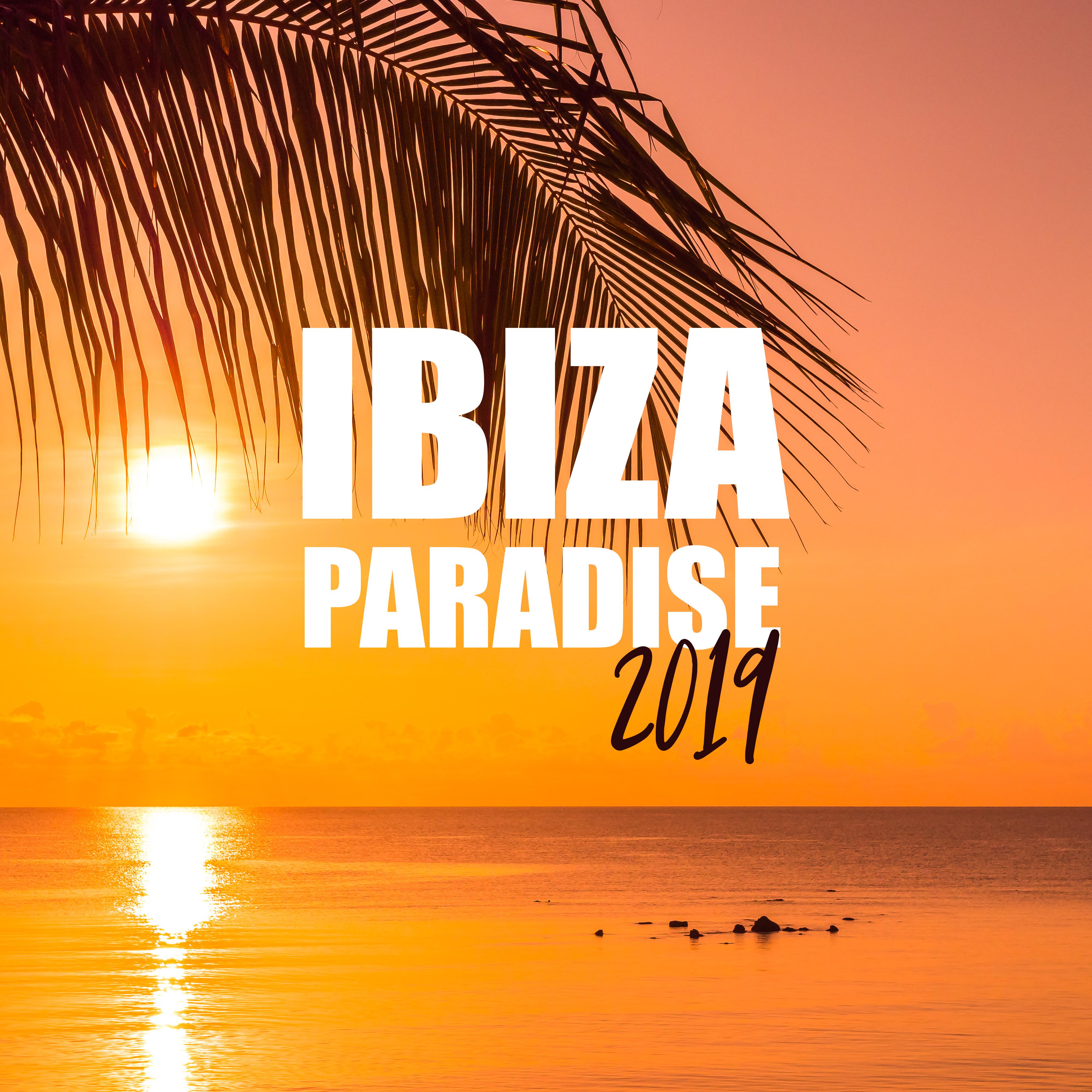 Ibiza Paradise 2019 – Relaxing Music, Summer Chill Out, Perfect Relax, Ibiza Lounge, Beach Chillout, Chilled Summer Mix