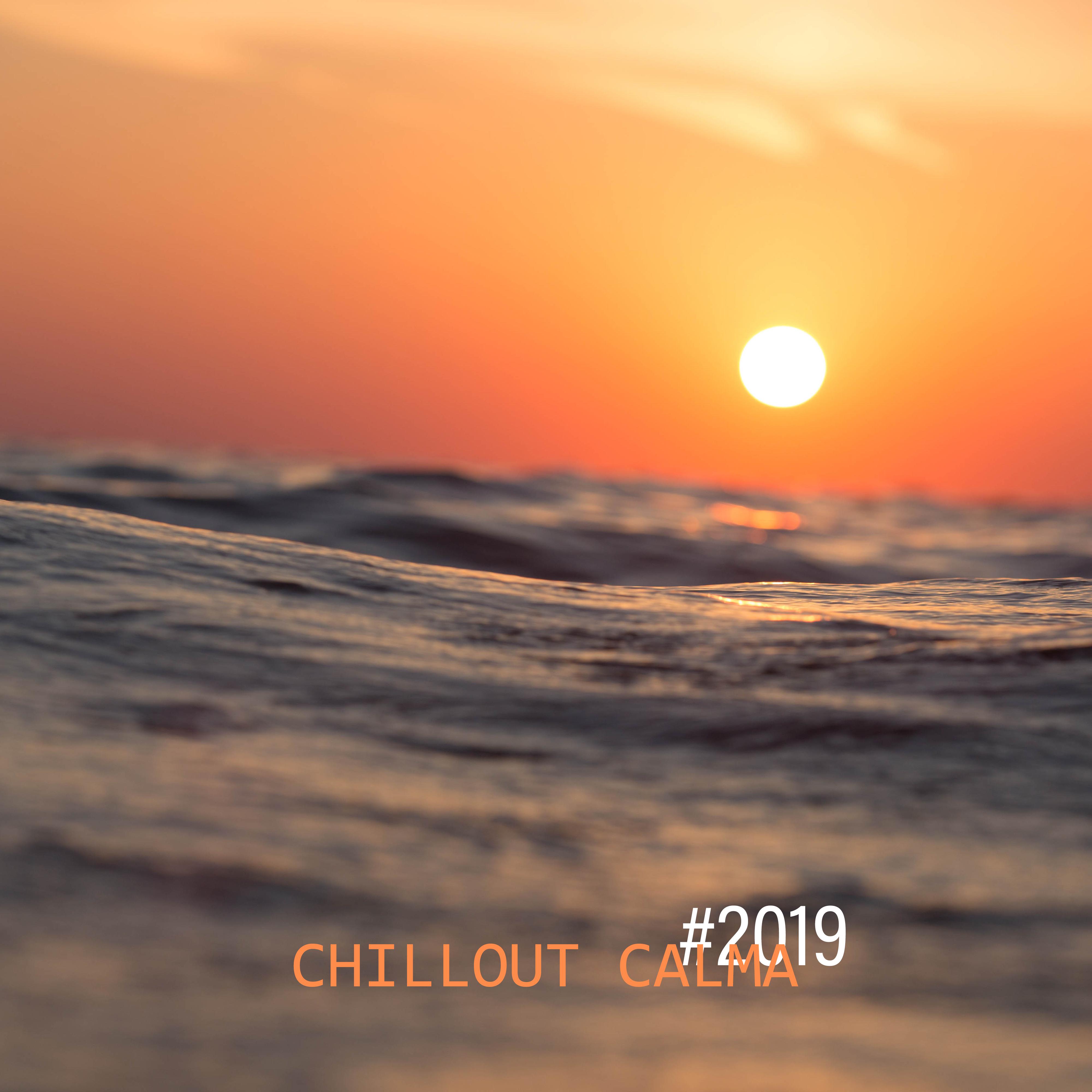 #2019 Chillout Calma: Ritmos Tranquilos de Chillout para Momentos de Relajación, Descanso Profundo y Dulce Pereza