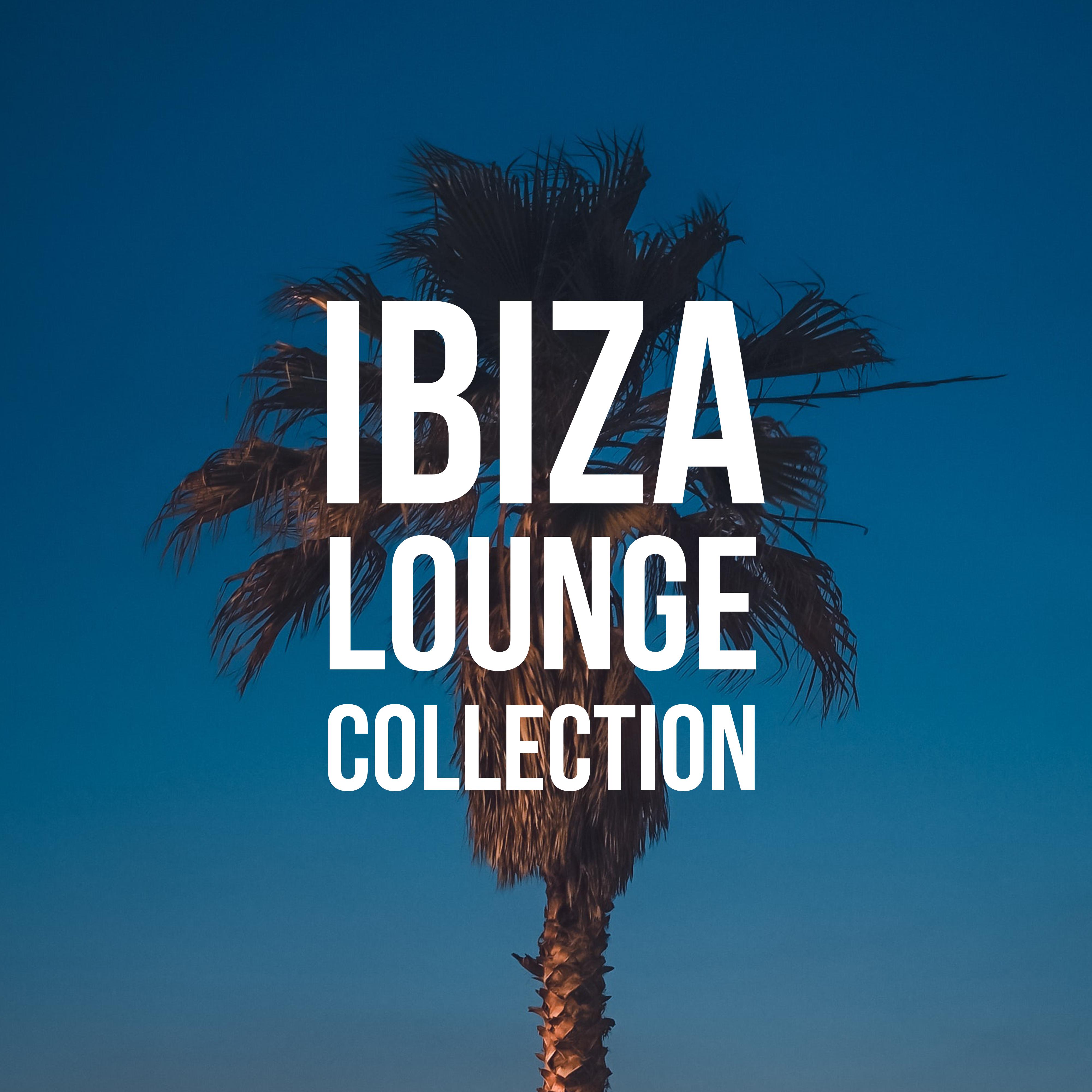 Ibiza Lounge Collection – Relax & Chill Out, Summer Music 2019, Beach Lounge, Party Hits, Night Chillout Beats, Deep Chillout Lounge