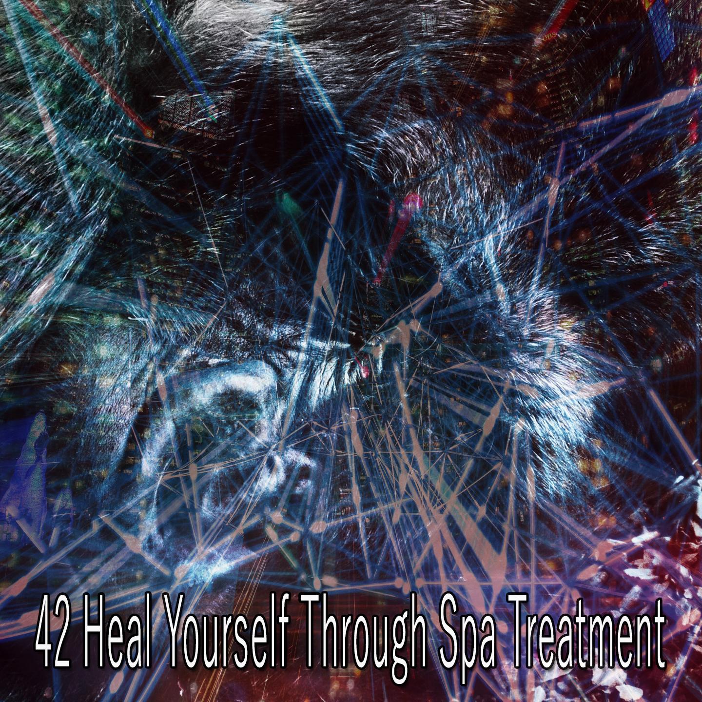 42 Heal Yourself Through Spa Treatment