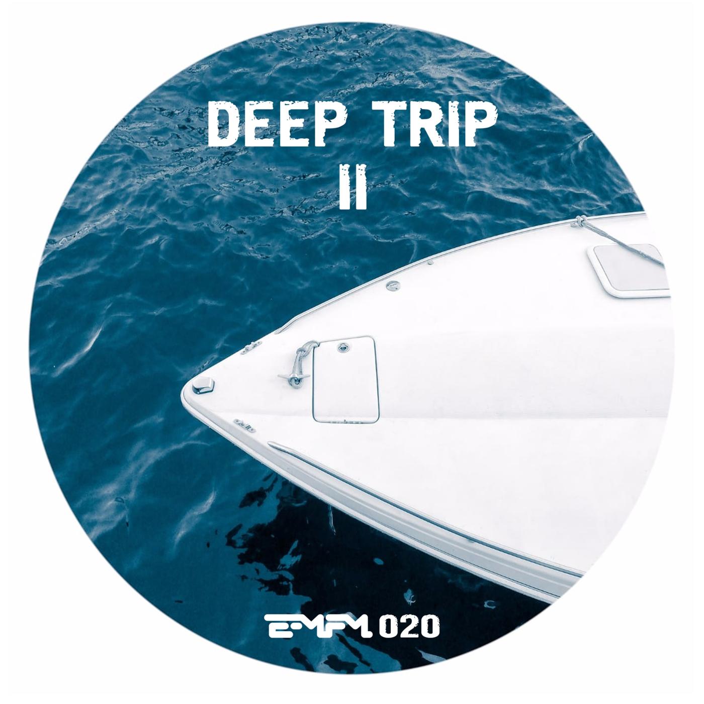 Deep Trip 2