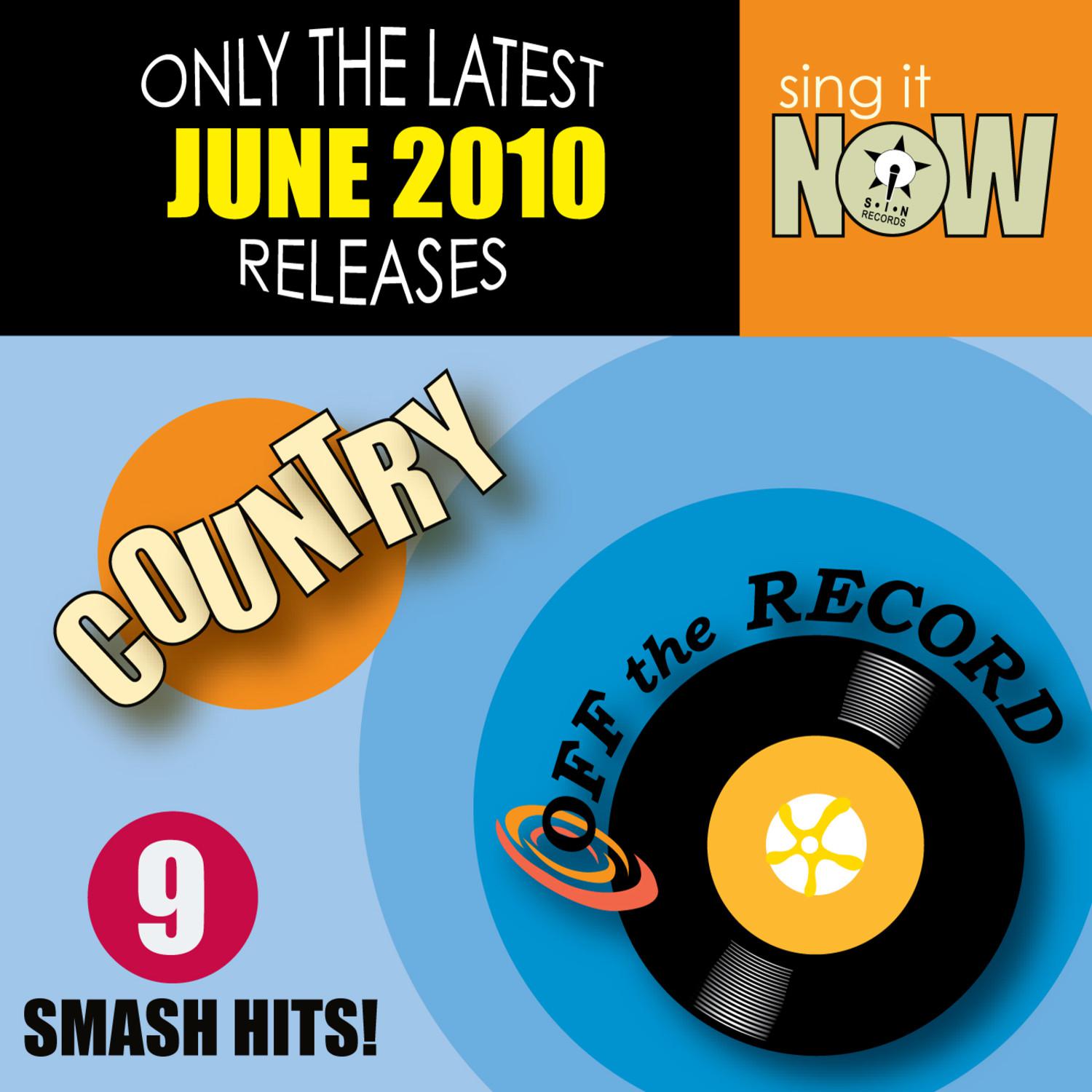 June 2010: Country Smash Hits