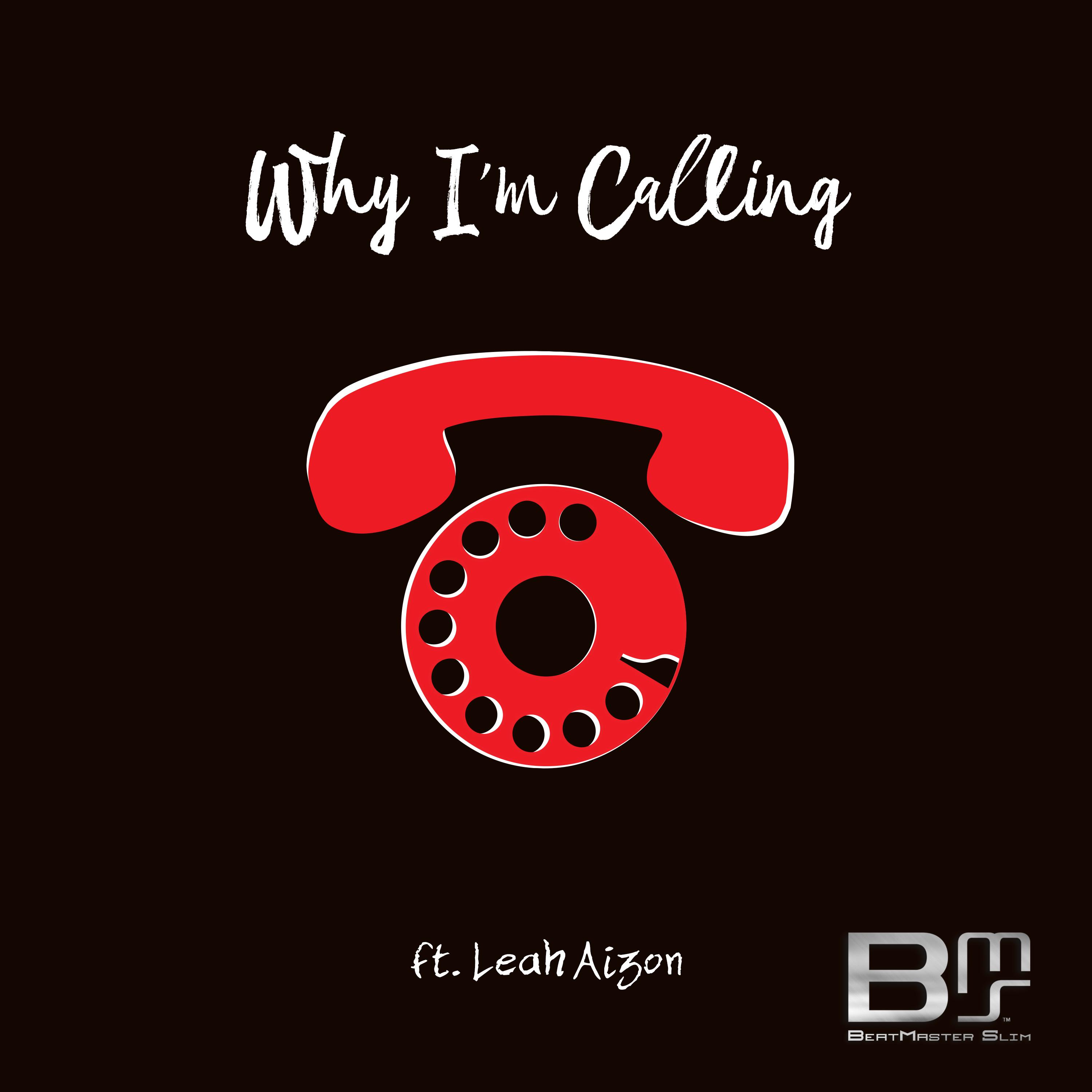 Why I'm Calling