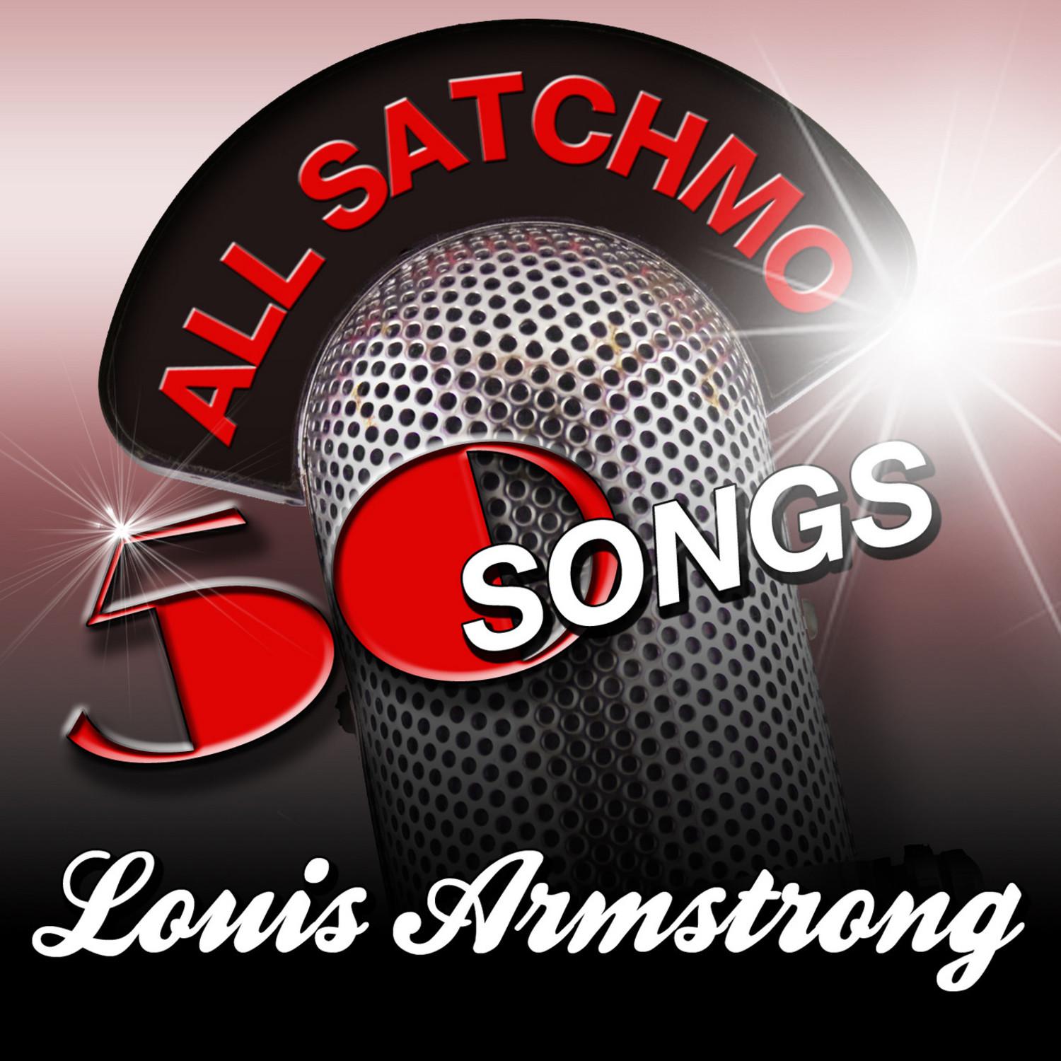 All Satchmo - 50 Songs