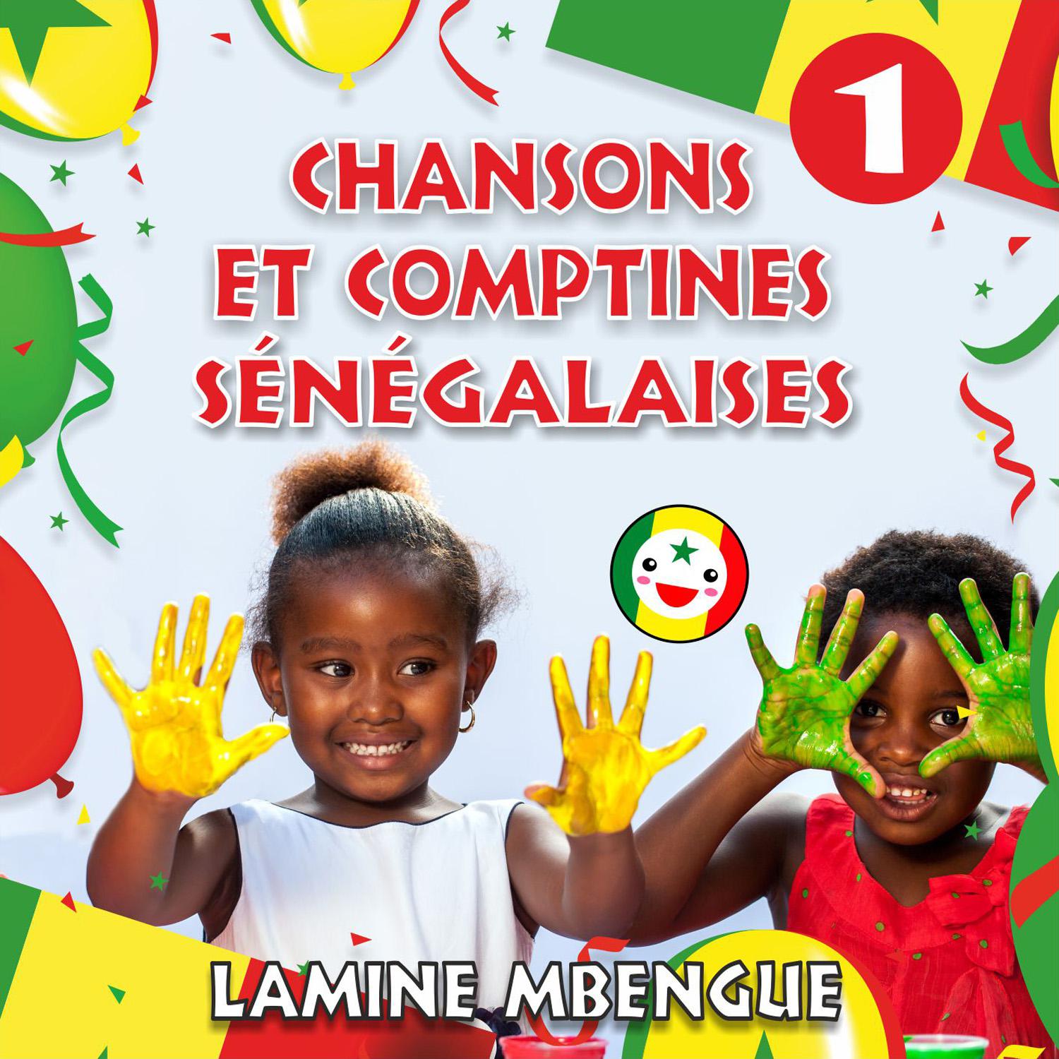 Chansons et comptines Sénégalaises - Volume 1